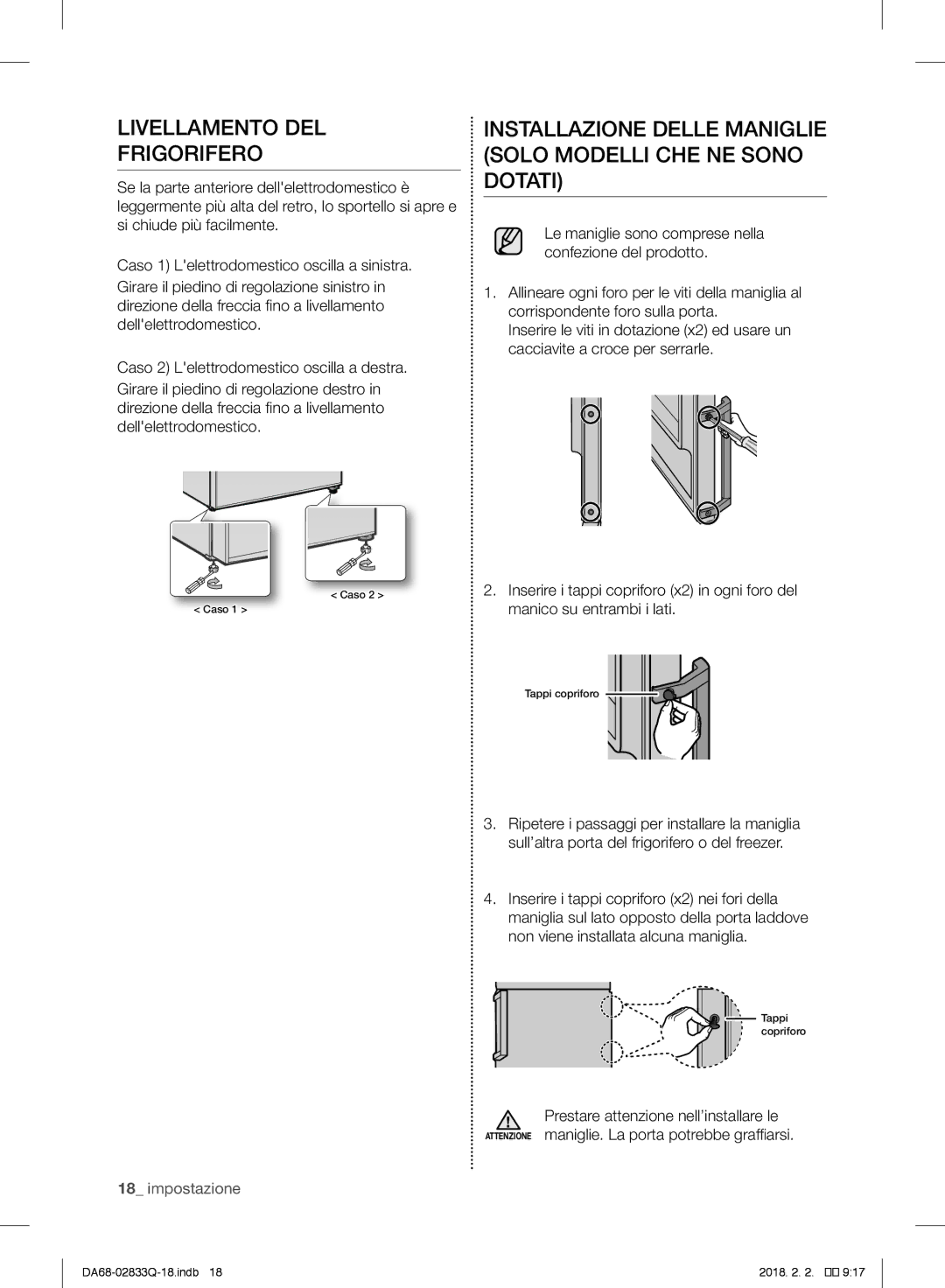 Samsung RB29FDRNDSA/EF, RB37J5345SS/EF, RB37J5005SA/EF manual Livellamento DEL Frigorifero, Manico su entrambi i lati 