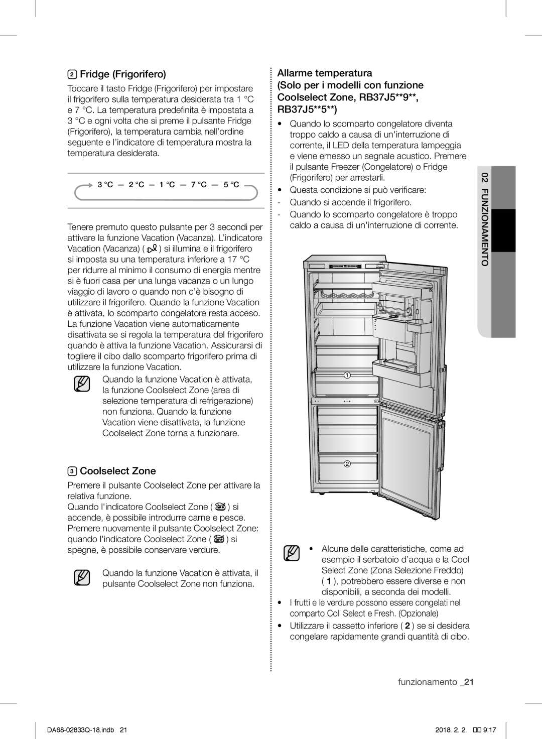 Samsung RB33J3200WW/EF, RB37J5345SS/EF, RB37J5005SA/EF, RB31FEJNCSS/EF, RB37J5349SL/EF Fridge Frigorifero, 02funzionamento 