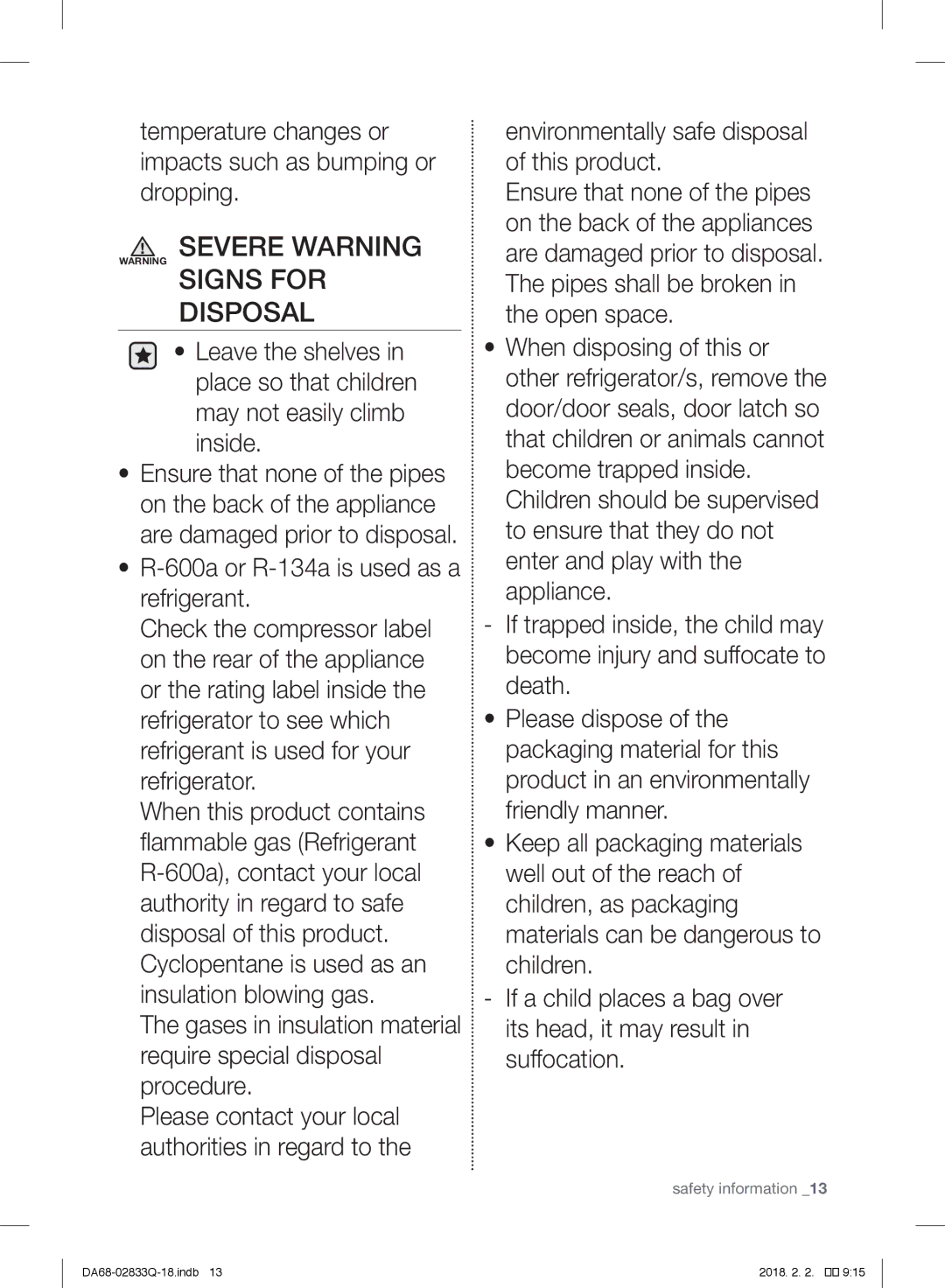 Samsung RB29FERNCSA/WS, RB37J5345SS/EF, RB37J5005SA/EF, RB31FEJNCSS/EF manual Severe Warning Warning Signs for Disposal 