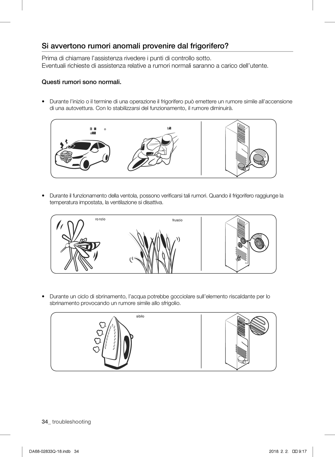 Samsung RB29FERNCSA/EF, RB37J5345SS/EF, RB37J5005SA/EF manual Si avvertono rumori anomali provenire dal frigorifero? 