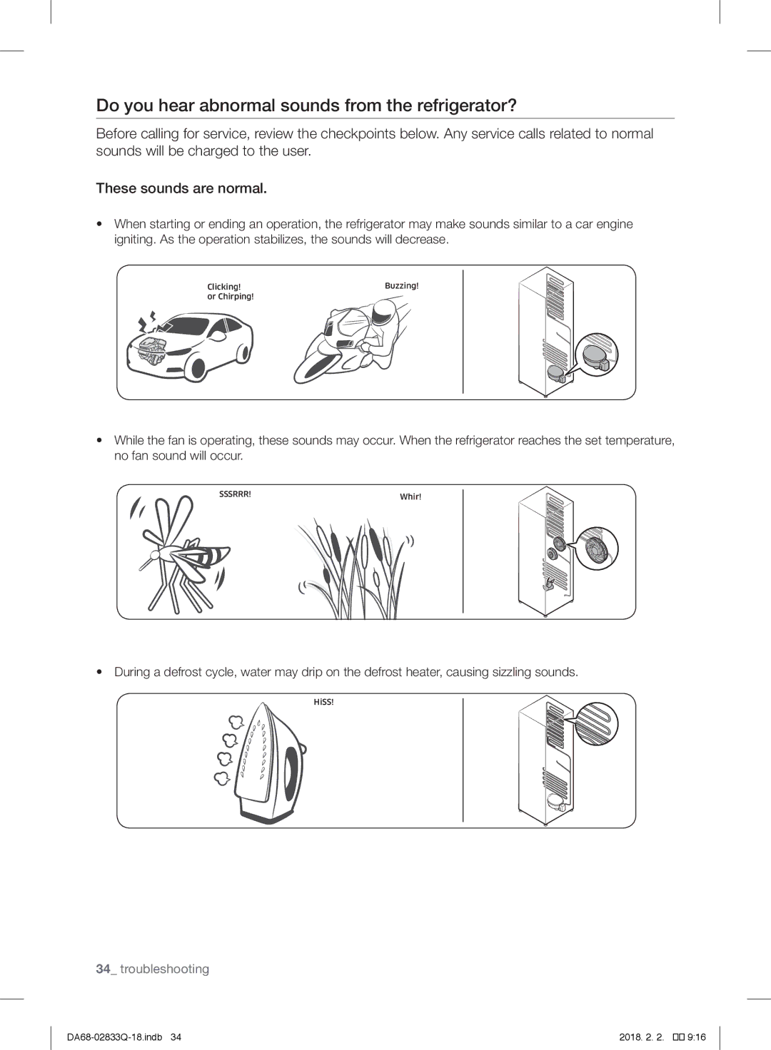 Samsung RB29FERNDSA/EF, RB37J5345SS/EF, RB37J5005SA/EF, RB31FEJNCSS/EF Do you hear abnormal sounds from the refrigerator? 