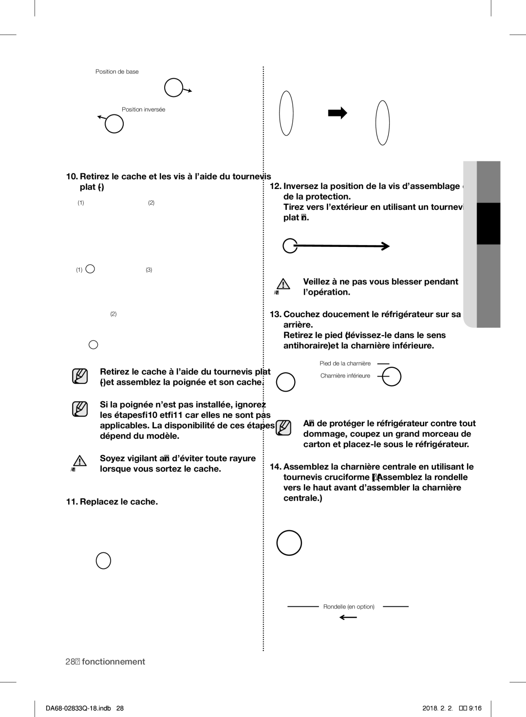 Samsung RB29FERNDSA/EF, RB37J5345SS/EF, RB37J5005SA/EF, RB31FEJNCSS/EF, RB37J5349SL/EF Position de base Position inversée 