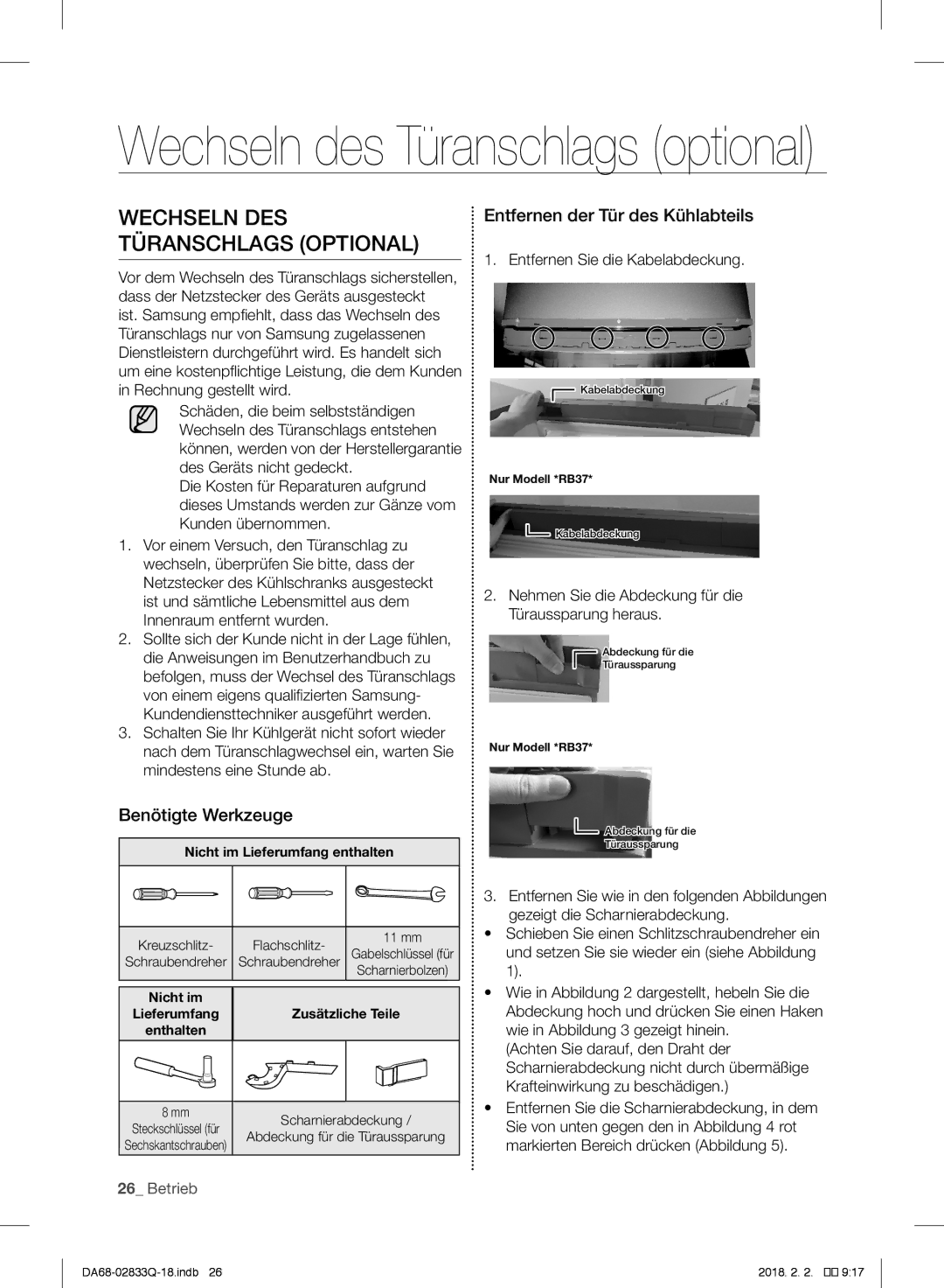 Samsung RB30J3000SA/EF manual Wechseln DES Türanschlags Optional, Benötigte Werkzeuge, Entfernen der Tür des Kühlabteils 