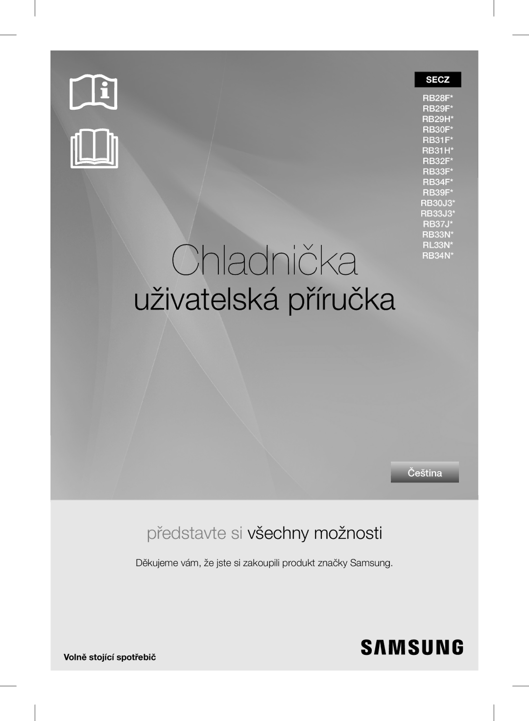 Samsung RB37J5018SA/EF manual Uživatelská příručka, Děkujeme vám, že jste si zakoupili produkt značky Samsung 