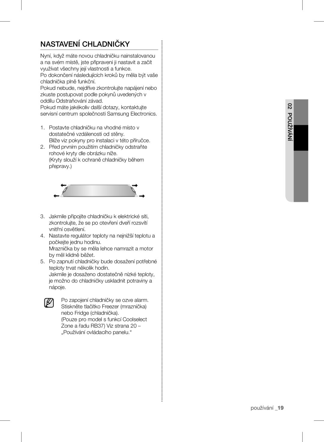 Samsung RB37J5000SA/EF, RB37J5345SS/EF, RB37J5018SA/EF, RB37J5005SA/EF manual Nastavení Chladničky, 02používání, Používání 