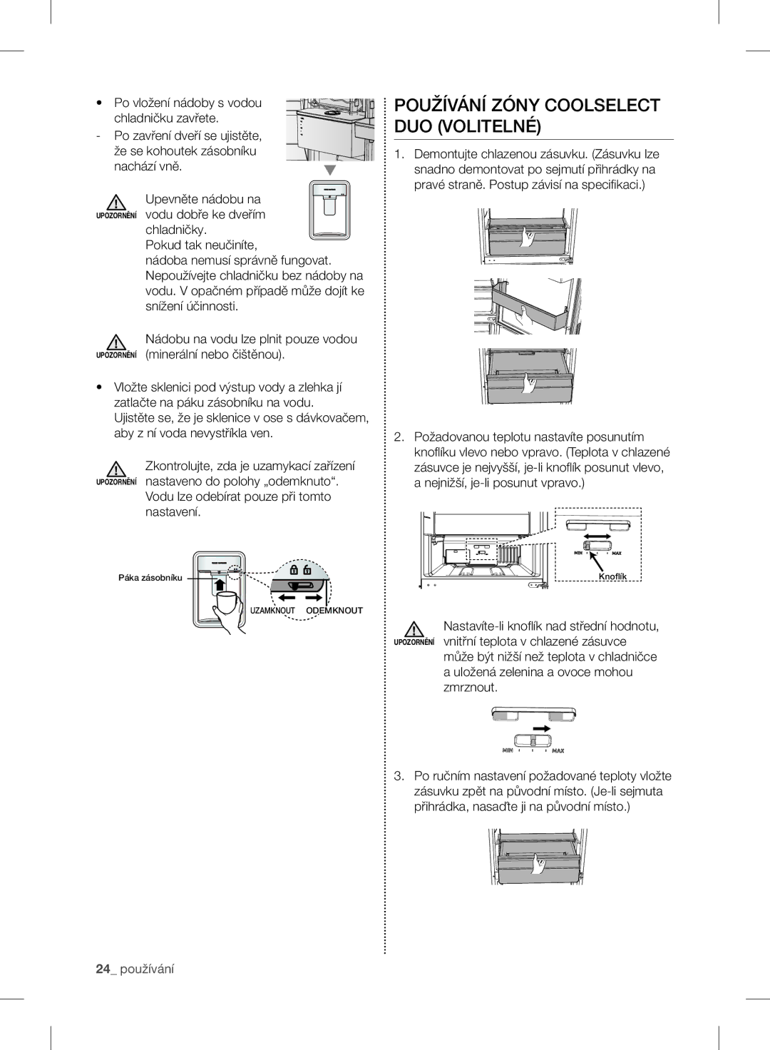 Samsung RB37J5225SS/EF Používání Zóny Coolselect DUO Volitelné, Vodu lze odebírat pouze při tomto nastavení, 24 používání 