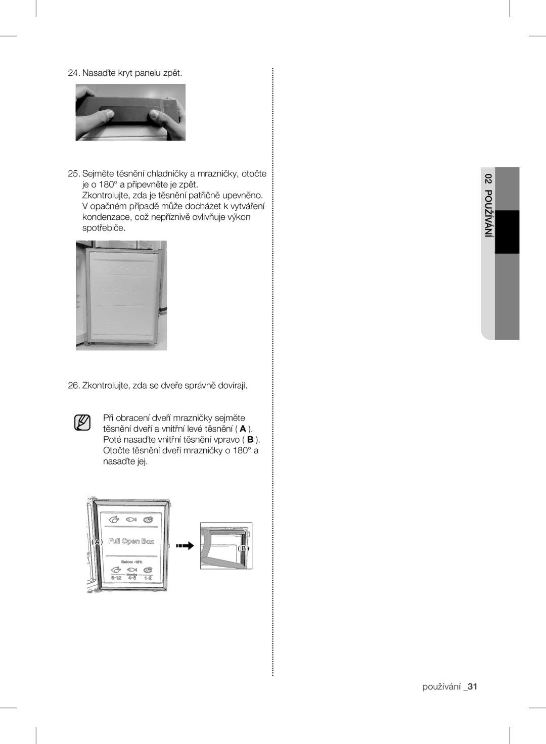 Samsung RB37J5029WW/EF, RB37J5345SS/EF, RB37J5018SA/EF, RB37J5005SA/EF, RB30J3215SA/EF, RB37J5009SA/EF manual Používání 