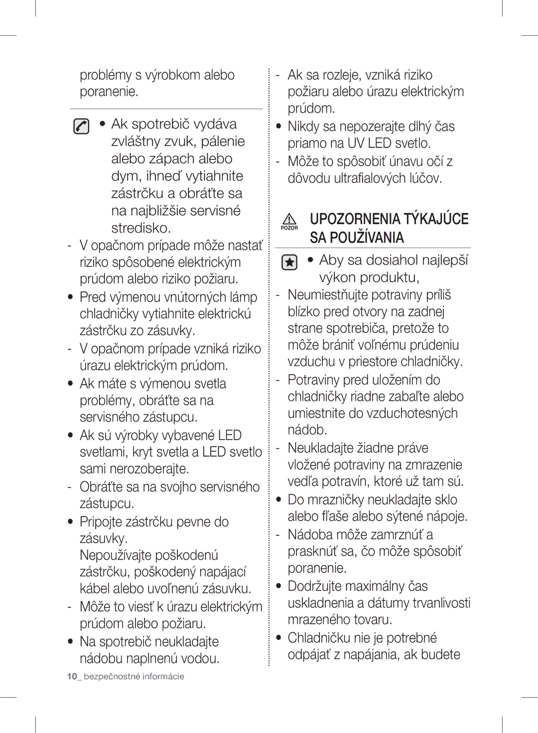 Samsung RB37J5345SS/EF, RB37J5018SA/EF Upozornenia Týkajúce Pozor SA Používania, Aby sa dosiahol najlepší výkon produktu 