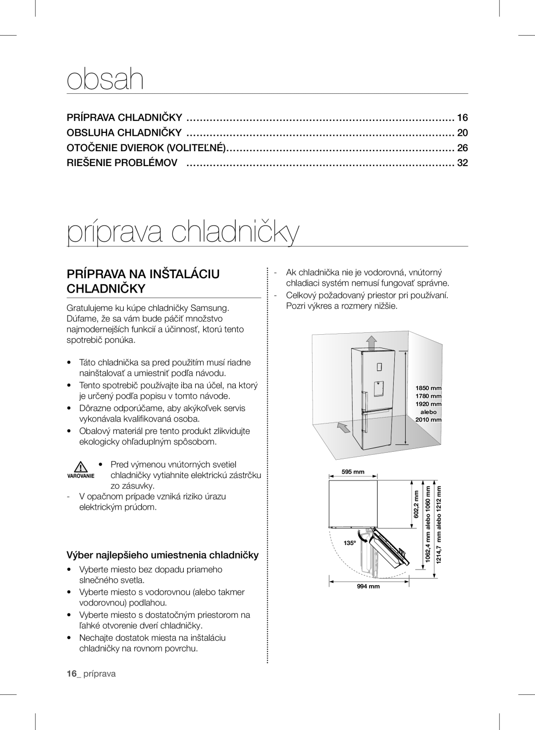 Samsung RB37J500MSA/EF Príprava chladničky, Príprava NA Inštaláciu Chladničky, Výber najlepšieho umiestnenia chladničky 