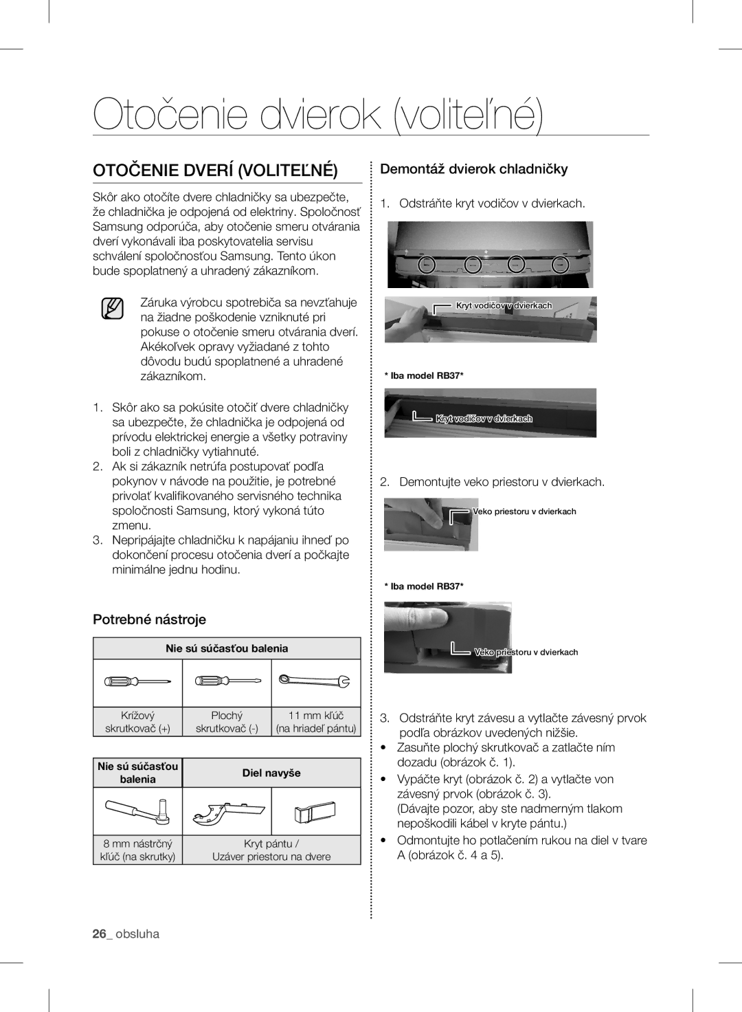 Samsung RB37J5015WW/EF, RB37J5345SS/EF manual Otočenie dvierok voliteľné, Otočenie Dverí Voliteľné, Potrebné nástroje 