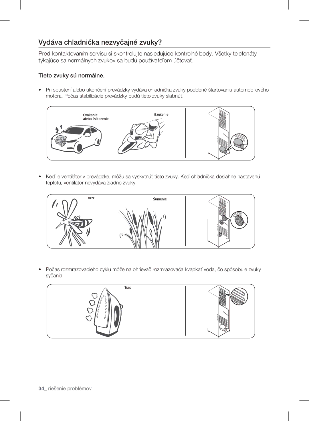 Samsung RB37J5225SS/EF, RB37J5345SS/EF, RB37J5018SA/EF manual Vydáva chladnička nezvyčajné zvuky?, 34 riešenie problémov 