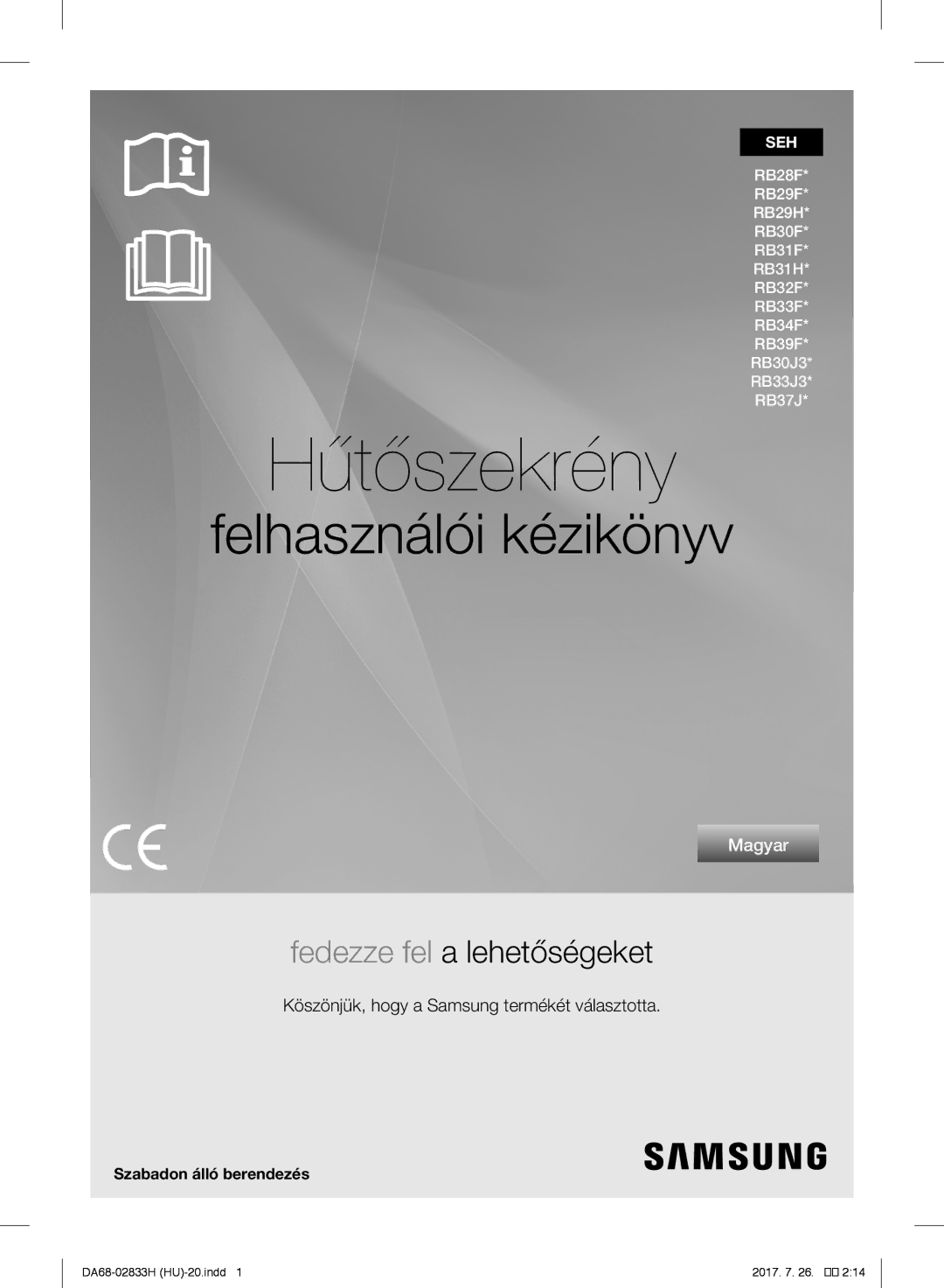 Samsung RB37J5018SA/EF, RB37J5345SS/EF, RB37J5005SA/EF manual Hűtőszekrény, Köszönjük, hogy a Samsung termékét választotta 