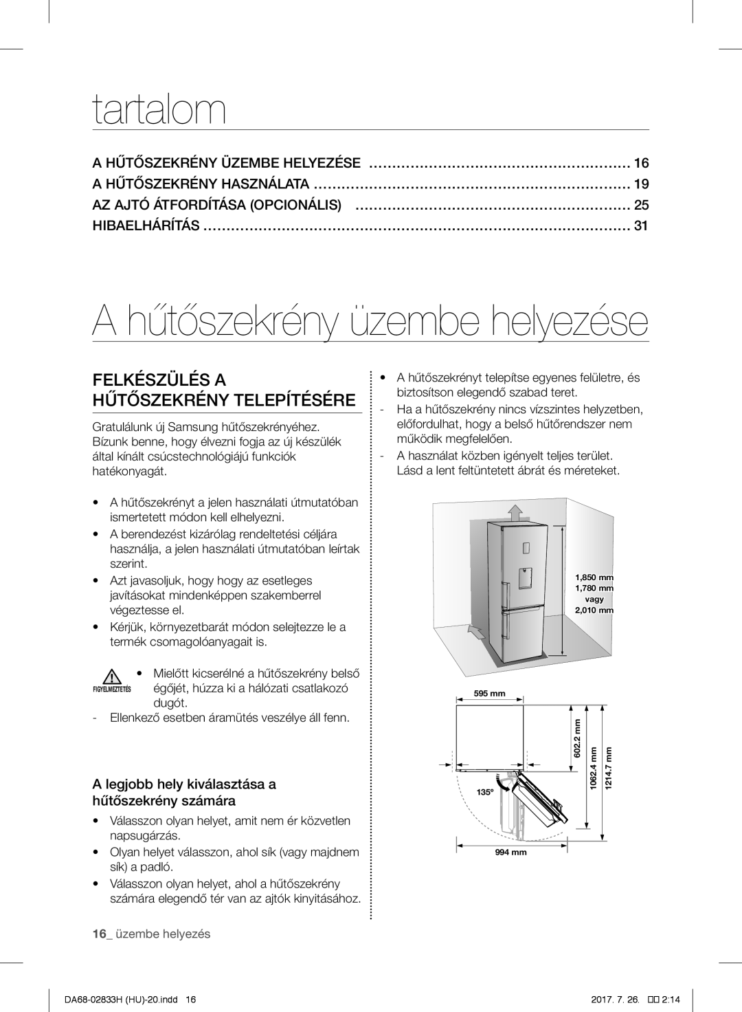 Samsung RB37J5005SA/EF, RB37J5345SS/EF, RB37J5018SA/EF manual Tartalom, Legjobb hely kiválasztása a hűtőszekrény számára 