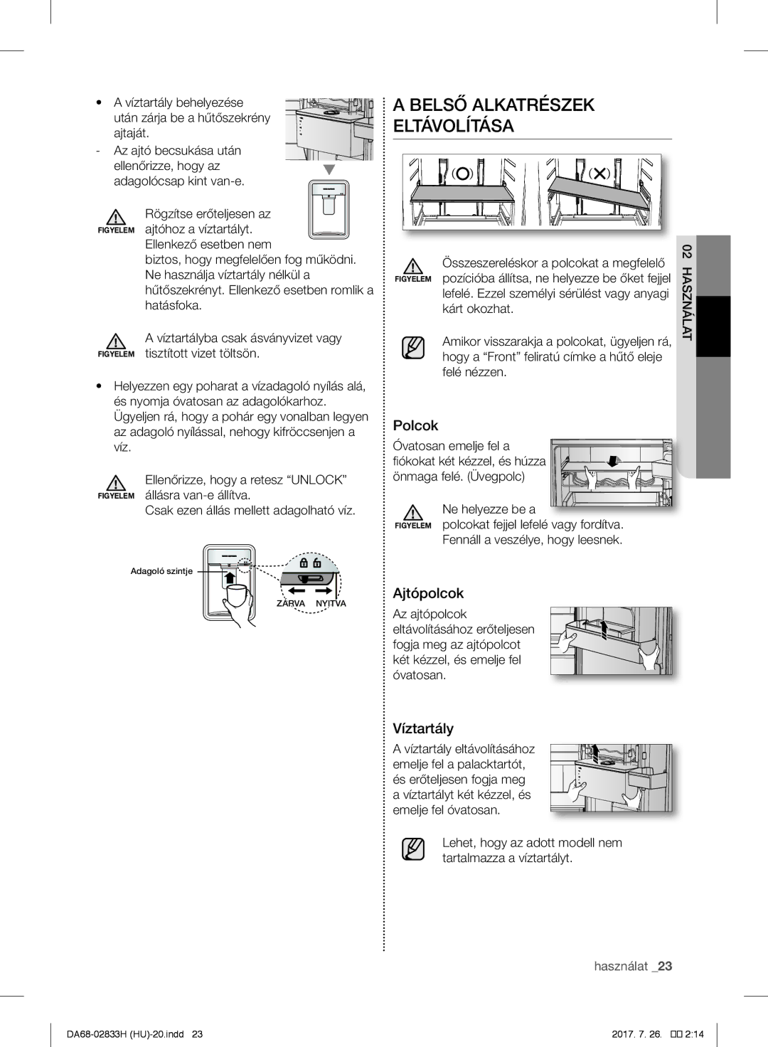 Samsung RB37J5005SA/EF, RB37J5345SS/EF, RB37J5018SA/EF manual Belső Alkatrészek Eltávolítása, Polcok, Ajtópolcok, Víztartály 