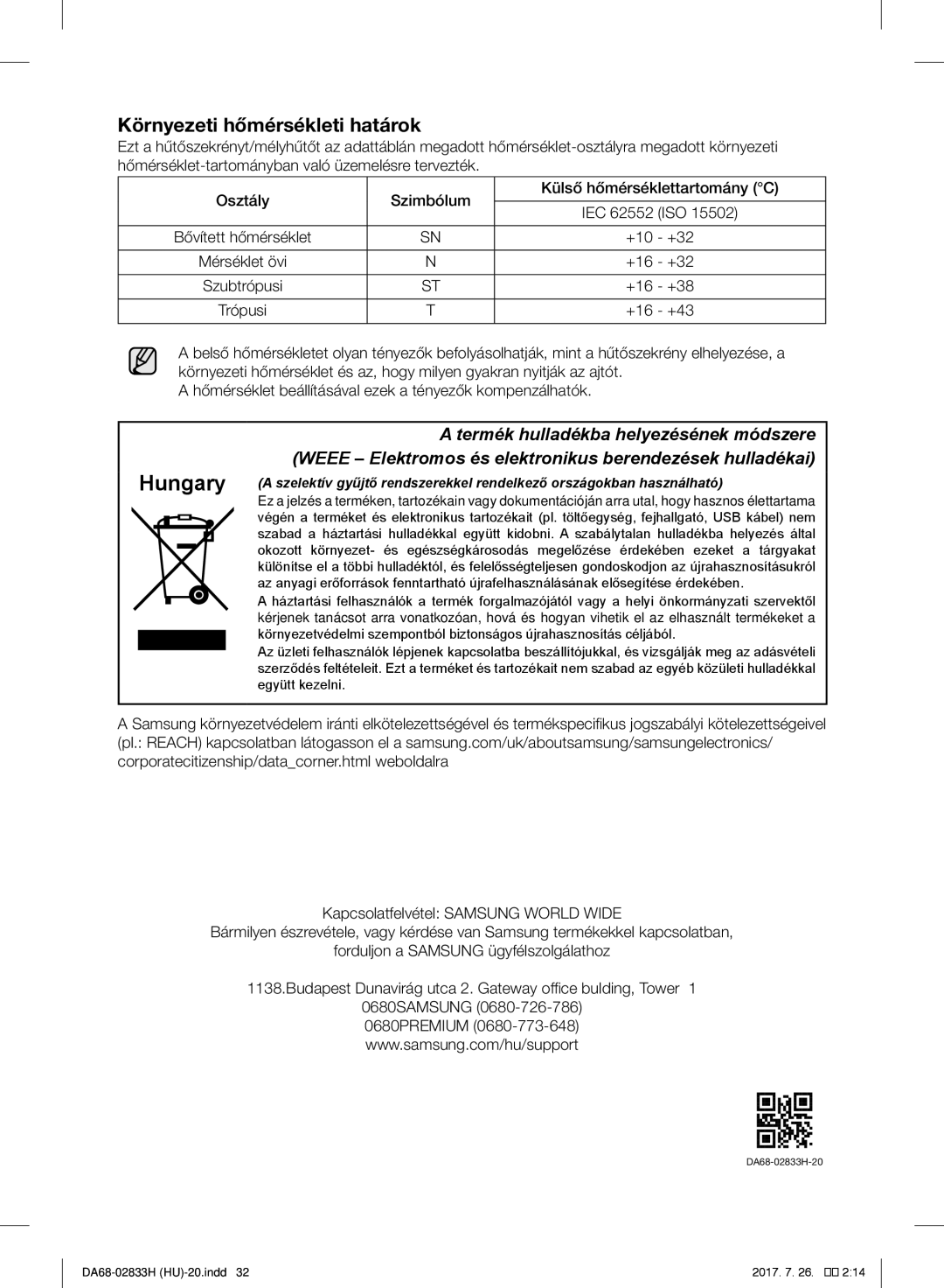 Samsung RB37J5010SA/EF, RB37J5345SS/EF, RB37J5018SA/EF, RB37J5005SA/EF, RB37J5329SS/EF manual Környezeti hőmérsékleti határok 