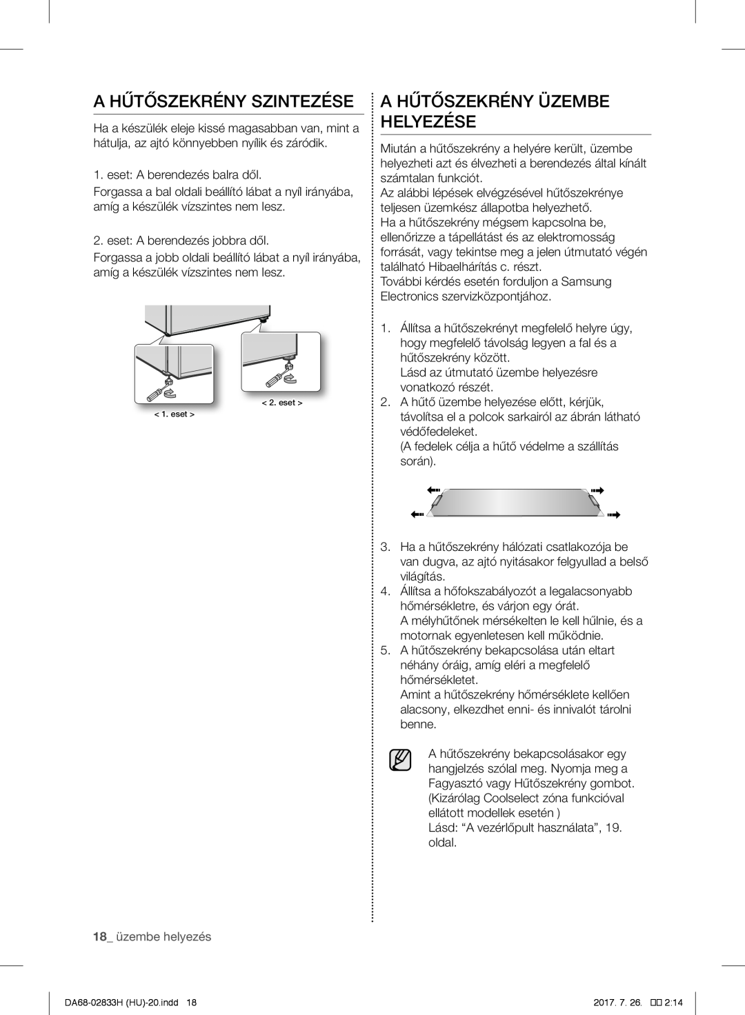 Samsung RB37J5010SA/EF, RB37J5345SS/EF manual A Hűtőszekrény Szintezése, A Hűtőszekrény Üzembe Helyezése, 18 üzembe helyezés 