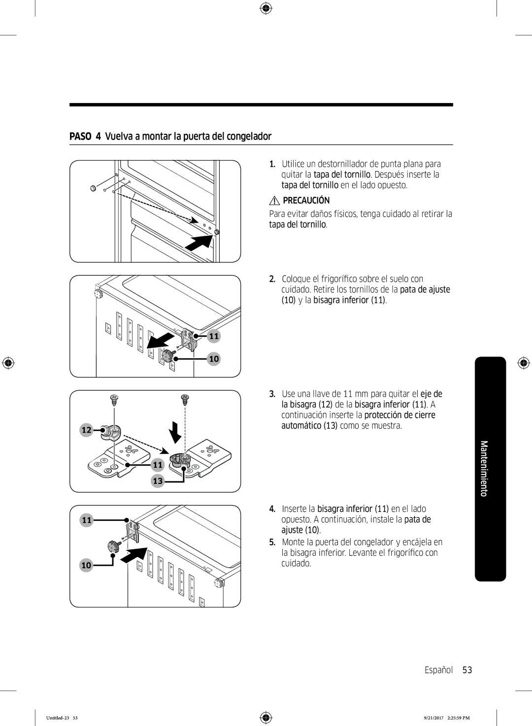 Samsung RB37K6033SS/EF manual Paso 4 Vuelva a montar la puerta del congelador 