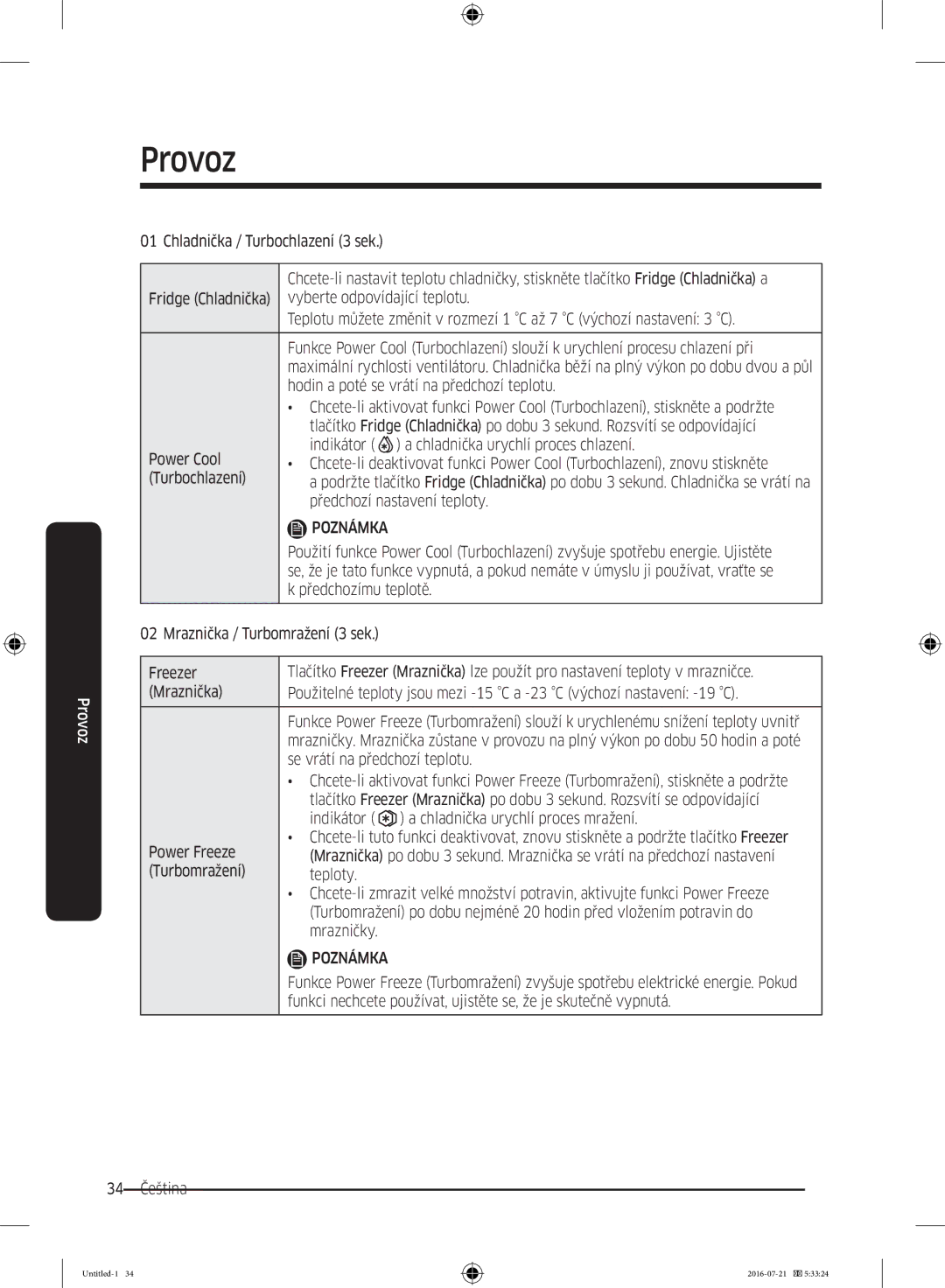 Samsung RB34K6232SS/EF manual Power Cool Indikátor a chladnička urychlí proces chlazení, Turbochlazení, 34 Čeština 