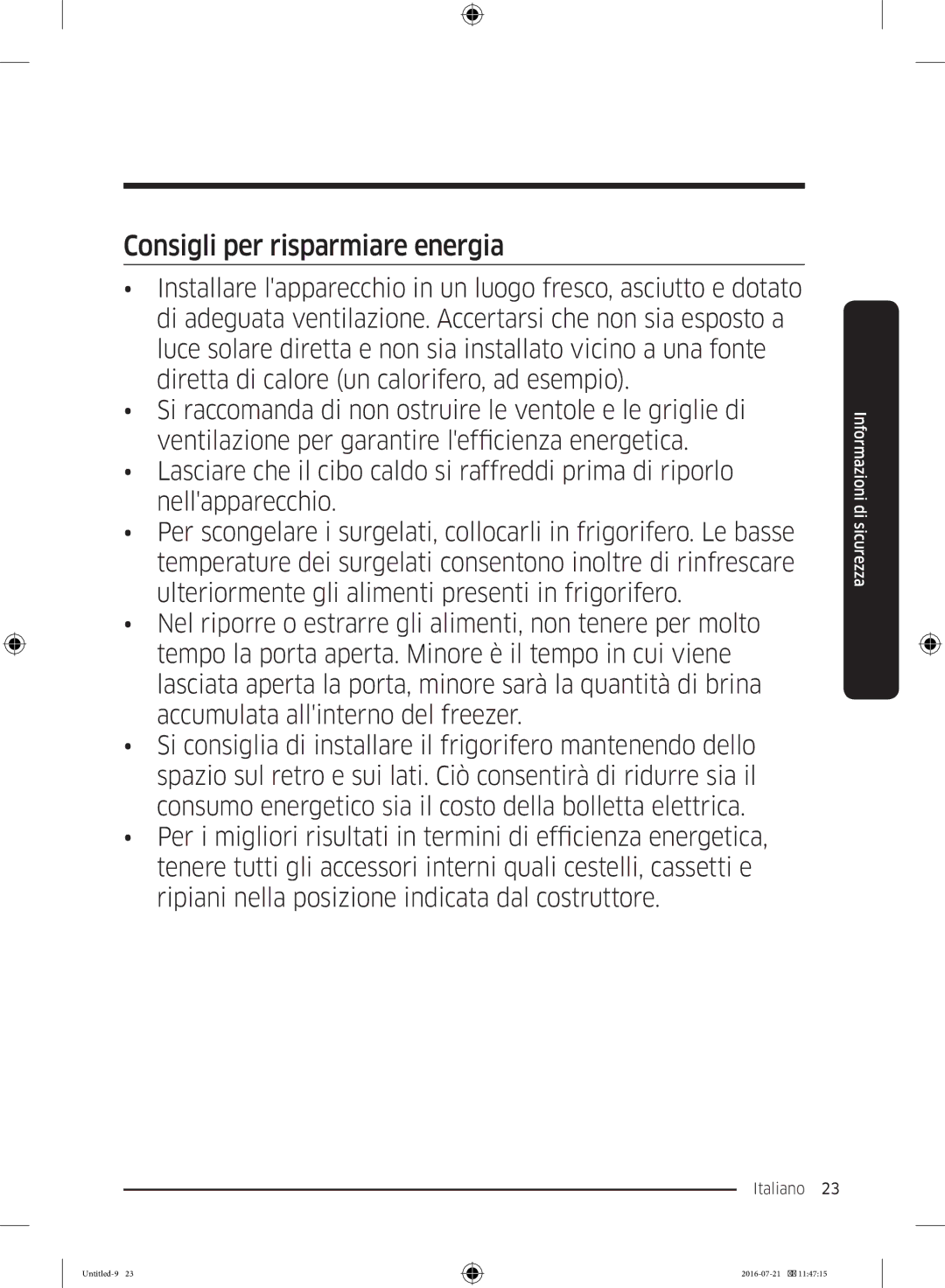 Samsung RB34K6232SS/EF, RB37K63612C/EF, RB34K6032SS/EF, RB37K63611L/EF, RB37K63632C/EF manual Consigli per risparmiare energia 