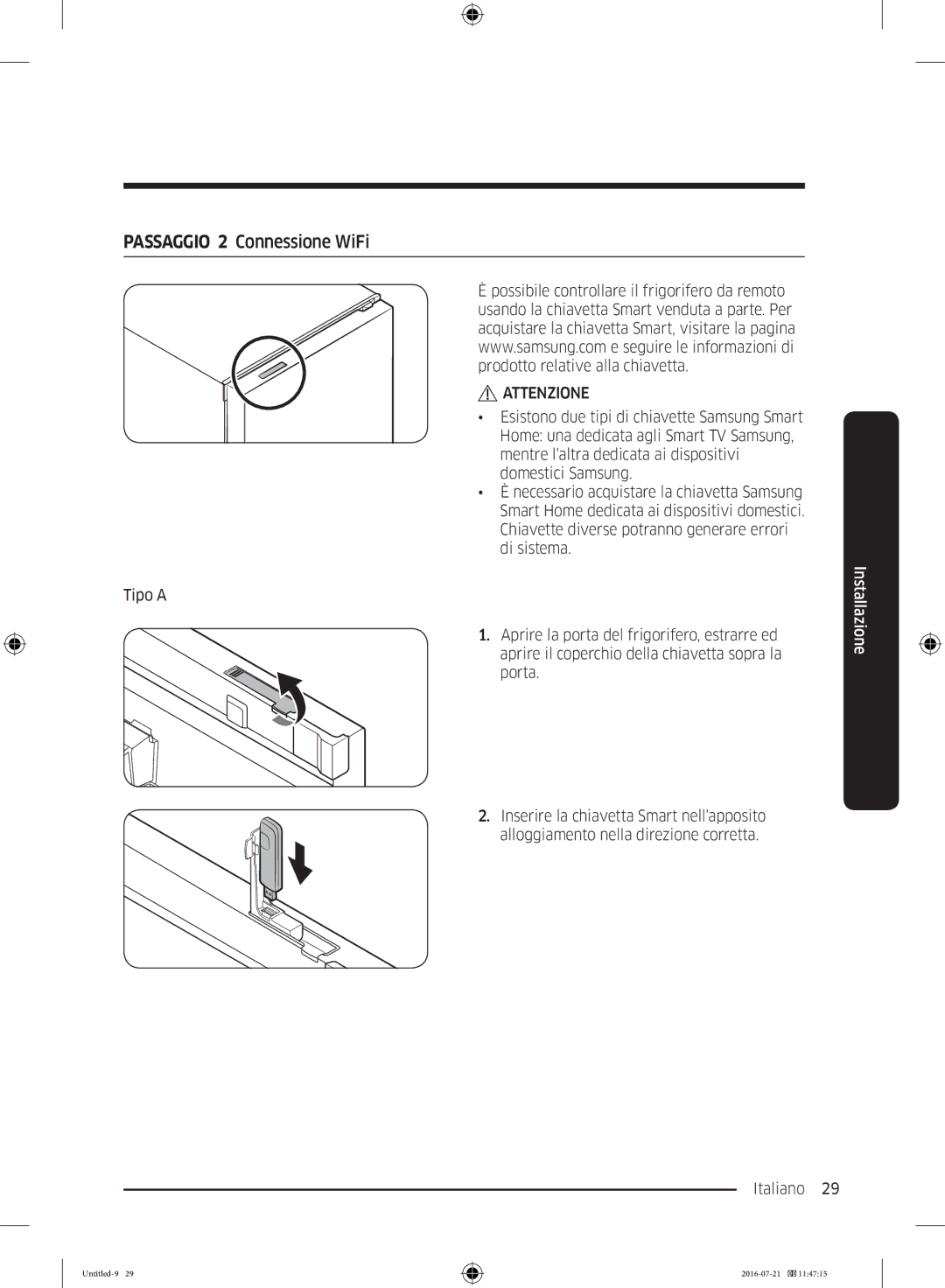 Samsung RB37K63632C/EF, RB37K63612C/EF, RB34K6032SS/EF, RB37K63611L/EF manual Passaggio 2 Connessione WiFi, Attenzione 