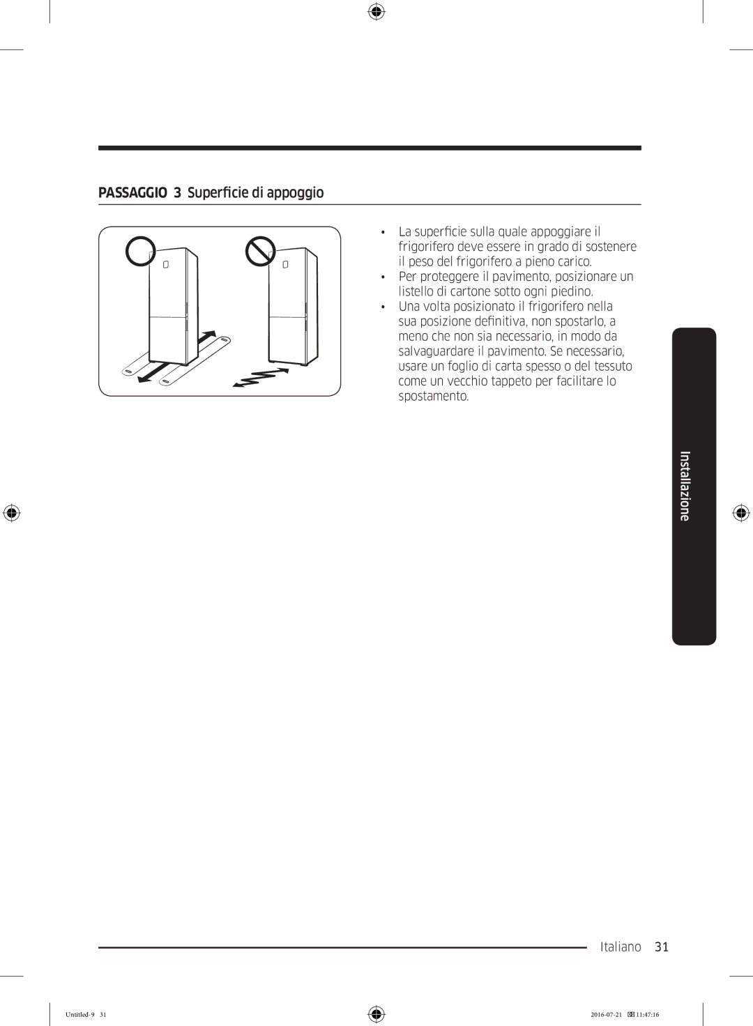 Samsung RB34K6032SS/EF, RB37K63612C/EF, RB37K63611L/EF, RB34K6232SS/EF, RB37K63632C/EF Passaggio 3 Superficie di appoggio 