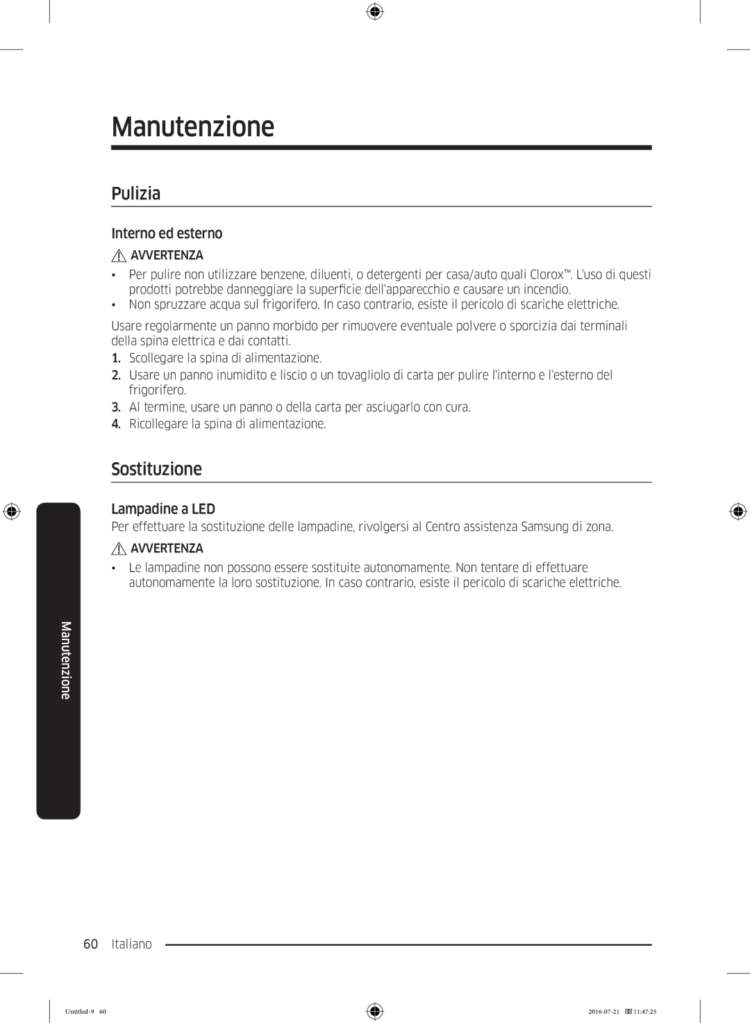 Samsung RB37K63612C/EF, RB34K6032SS/EF, RB37K63611L/EF manual Pulizia, Sostituzione, Interno ed esterno, Lampadine a LED 