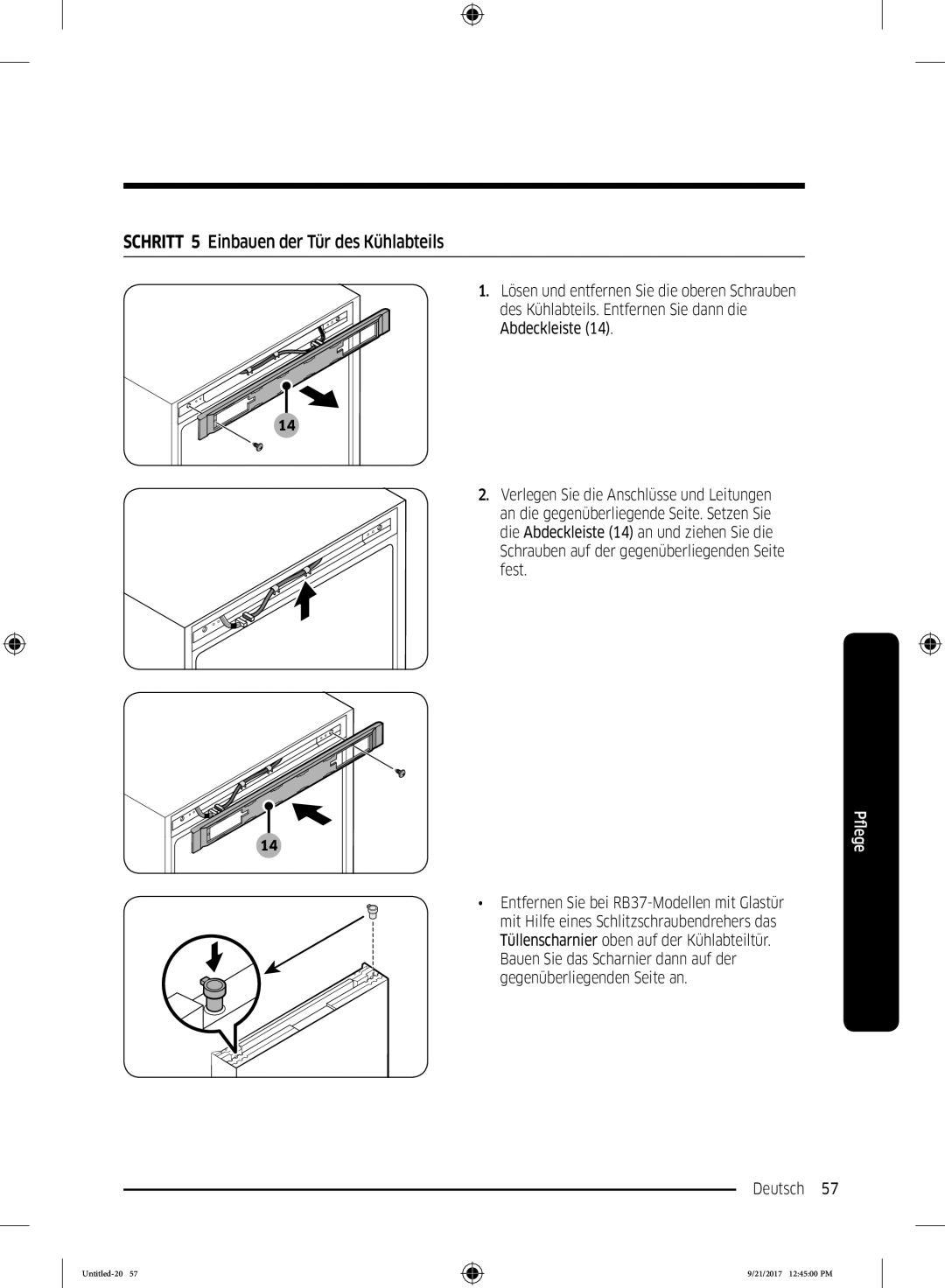 Samsung RB34K6100SS/EF, RB37K63612C/EF, RB34K6032SS/EF, RB33K3000SA/EF manual Schritt 5 Einbauen der Tür des Kühlabteils 