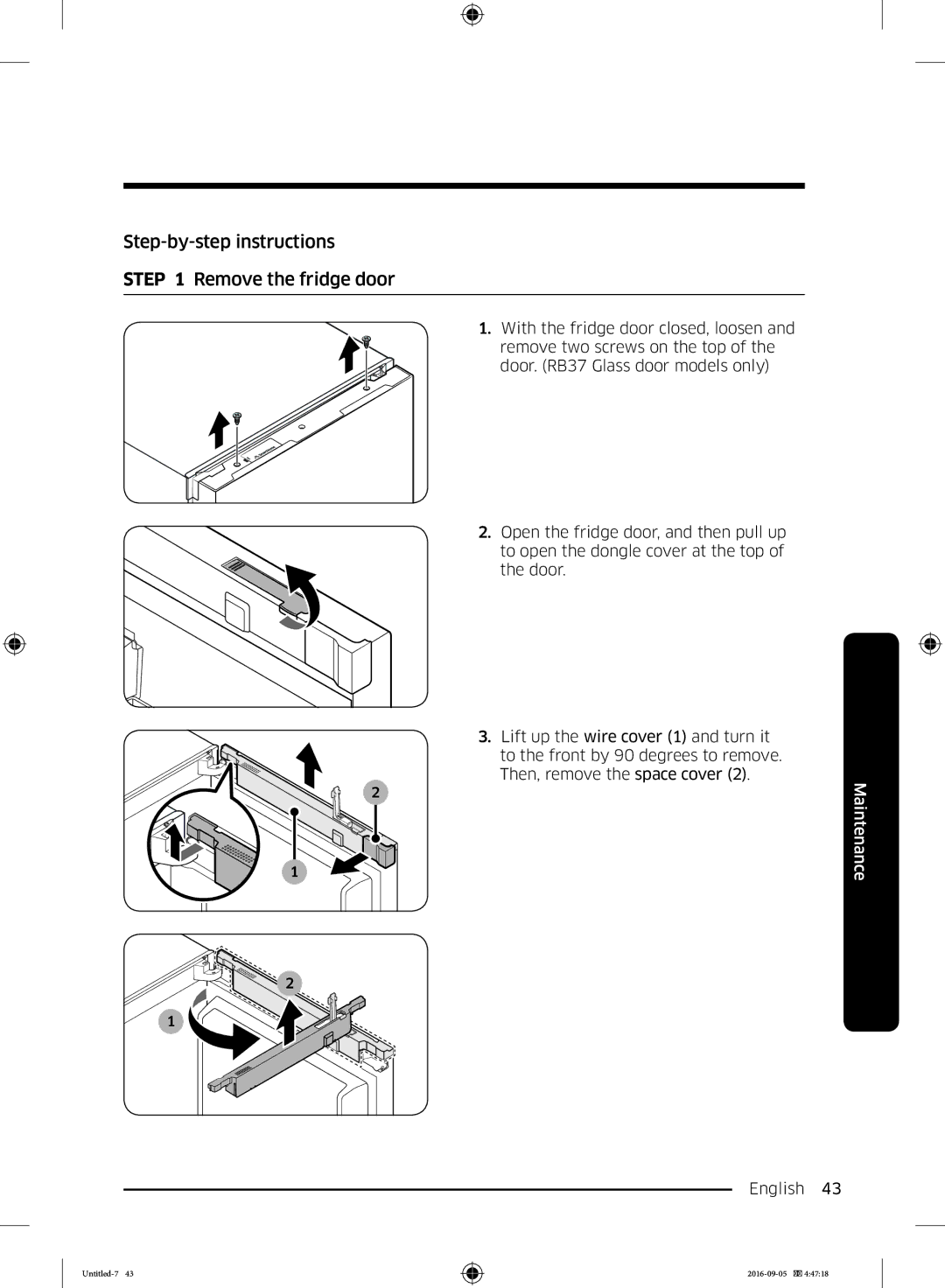 Samsung RB37K63632C/EF, RB37K63612C/EF manual Step-by-step instructions Remove the fridge door 