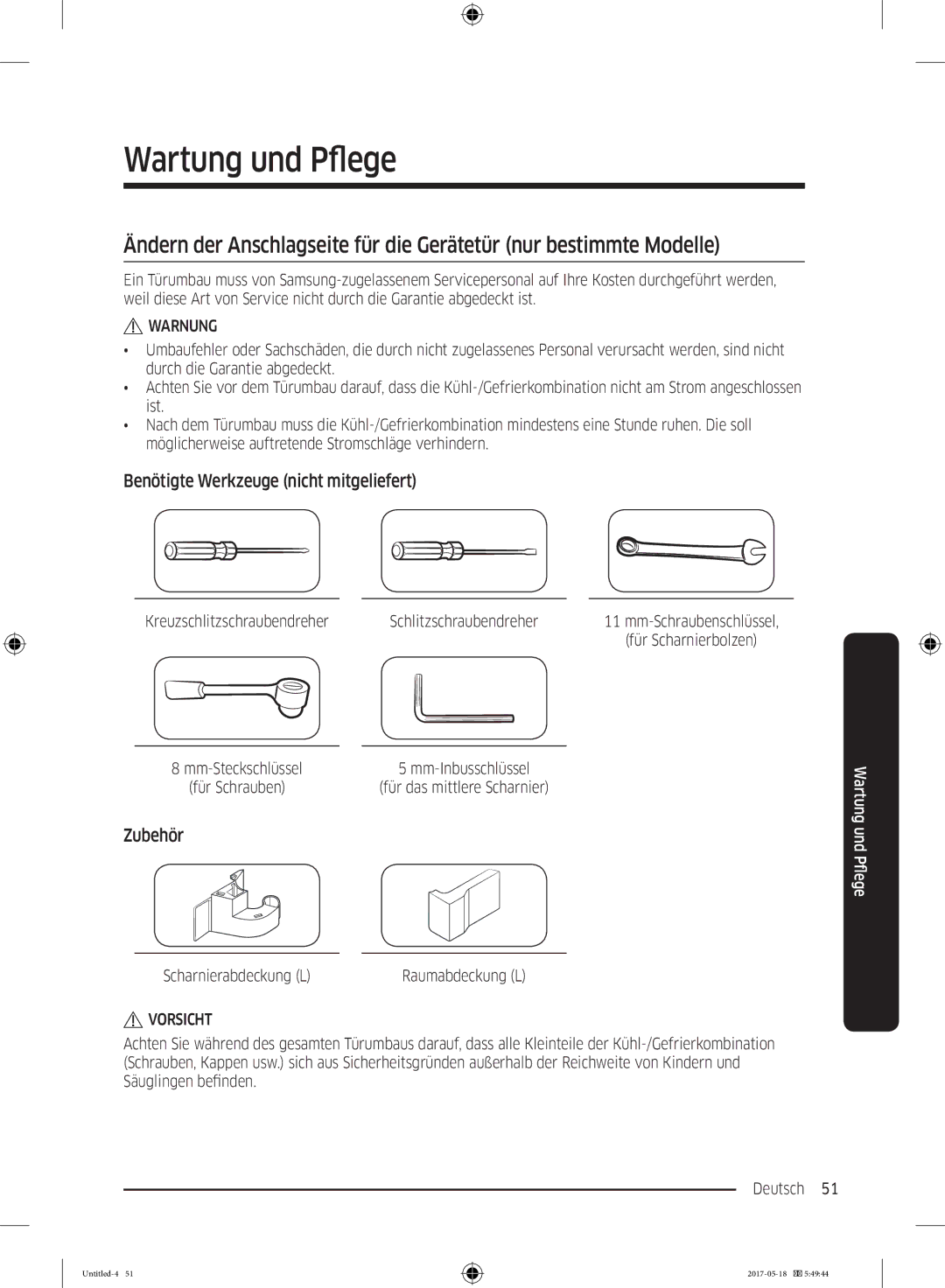 Samsung RL37J501MSA/EG manual Wartung und Pflege, Benötigte Werkzeuge nicht mitgeliefert, Zubehör, Scharnierabdeckung L 