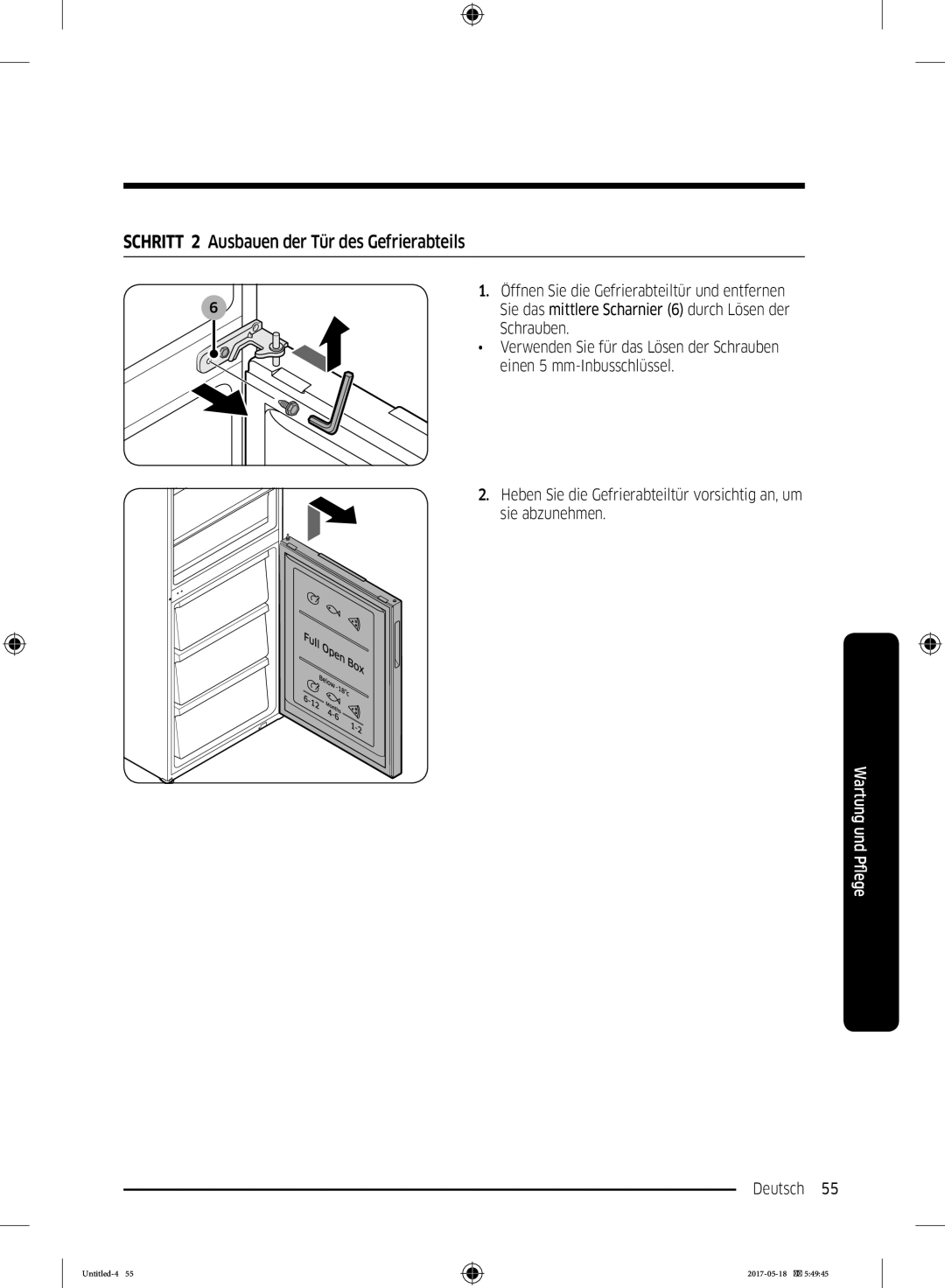 Samsung RB38M7998S4/EF manual Schritt 2 Ausbauen der Tür des Gefrierabteils, Öffnen Sie die Gefrierabteiltür und entfernen 