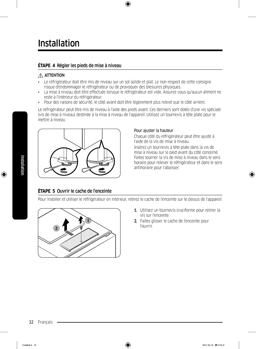 Samsung RB38K7998S4/EF, RL37J501MSA/EG Étape 4 Régler les pieds de mise à niveau, Étape 5 Ouvrir le cache de lenceinte 