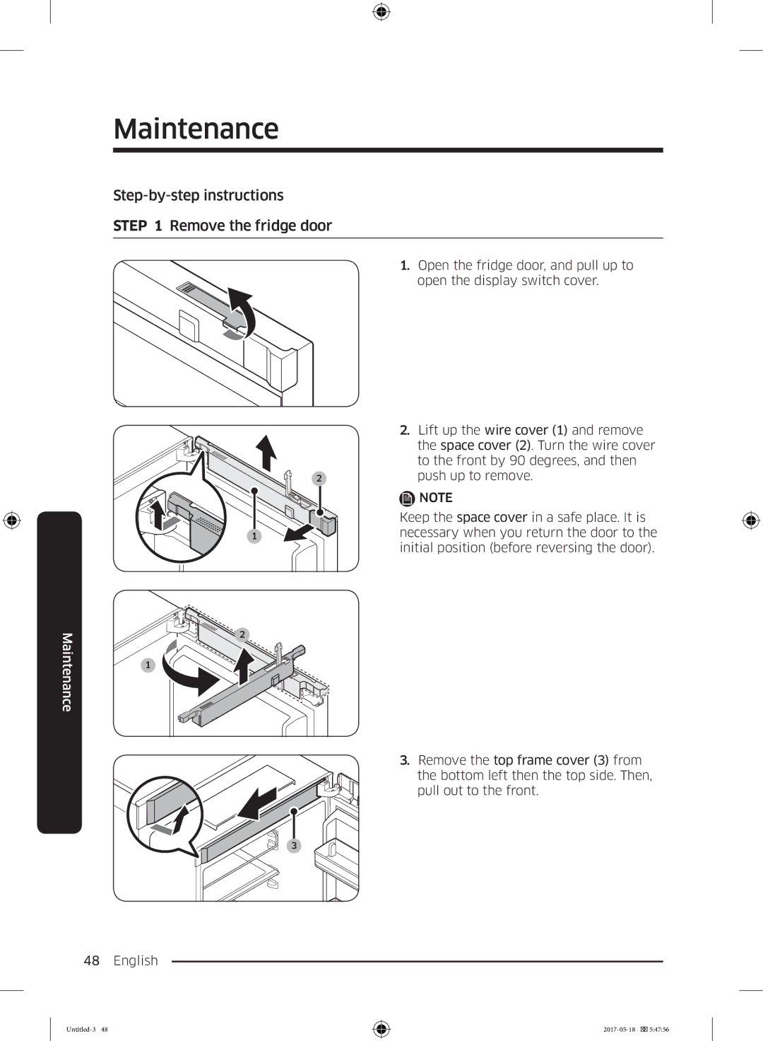 Samsung RB38K7998S4/EF, RL37J501MSA/EG, RB38M7998S4/EF manual Step-by-step instructions Remove the fridge door 