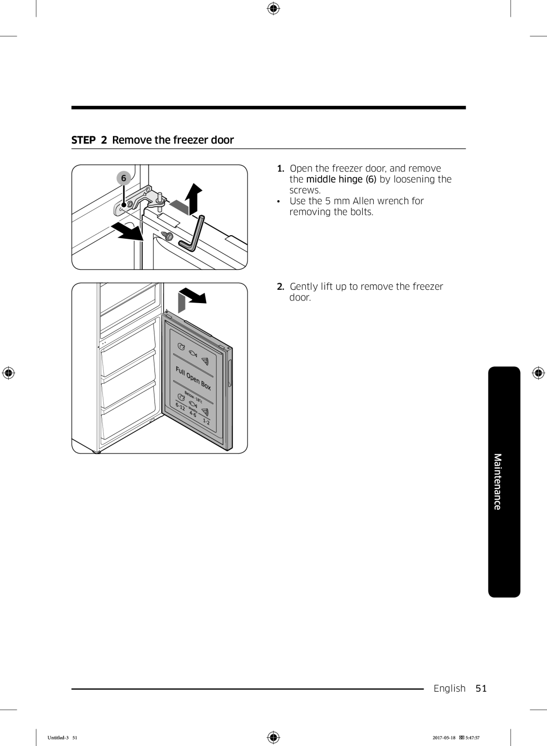 Samsung RB38K7998S4/EF, RL37J501MSA/EG, RB38M7998S4/EF manual Remove the freezer door 