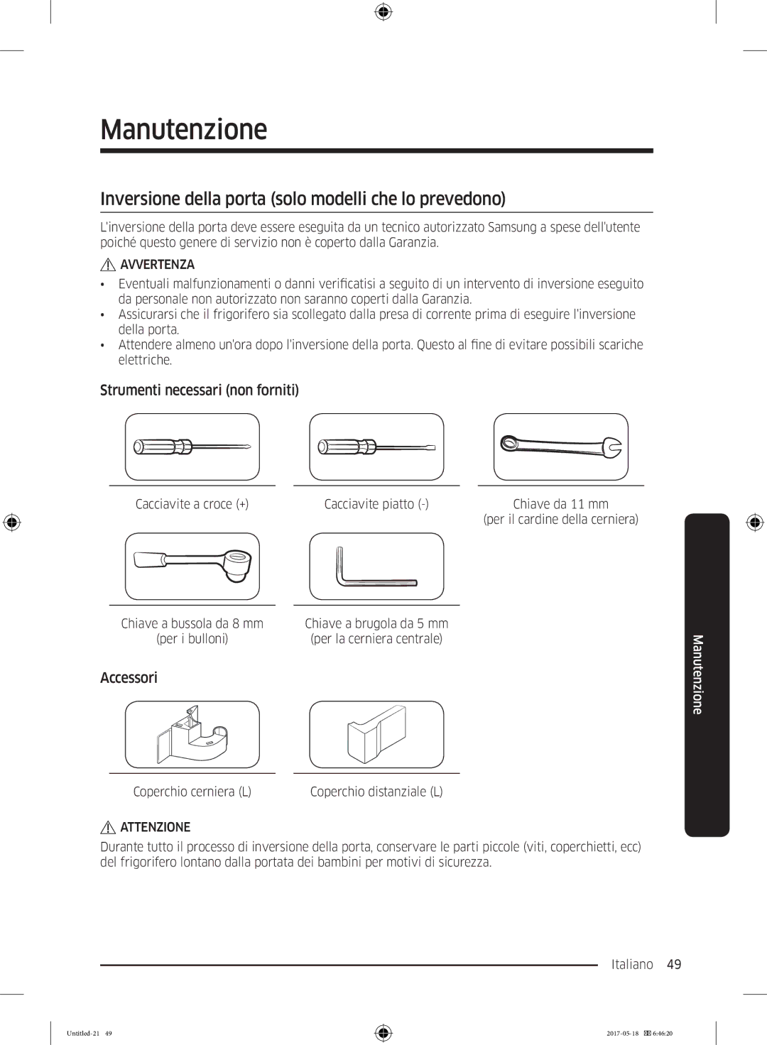 Samsung RB38K7998S4/EF Manutenzione, Inversione della porta solo modelli che lo prevedono, Strumenti necessari non forniti 