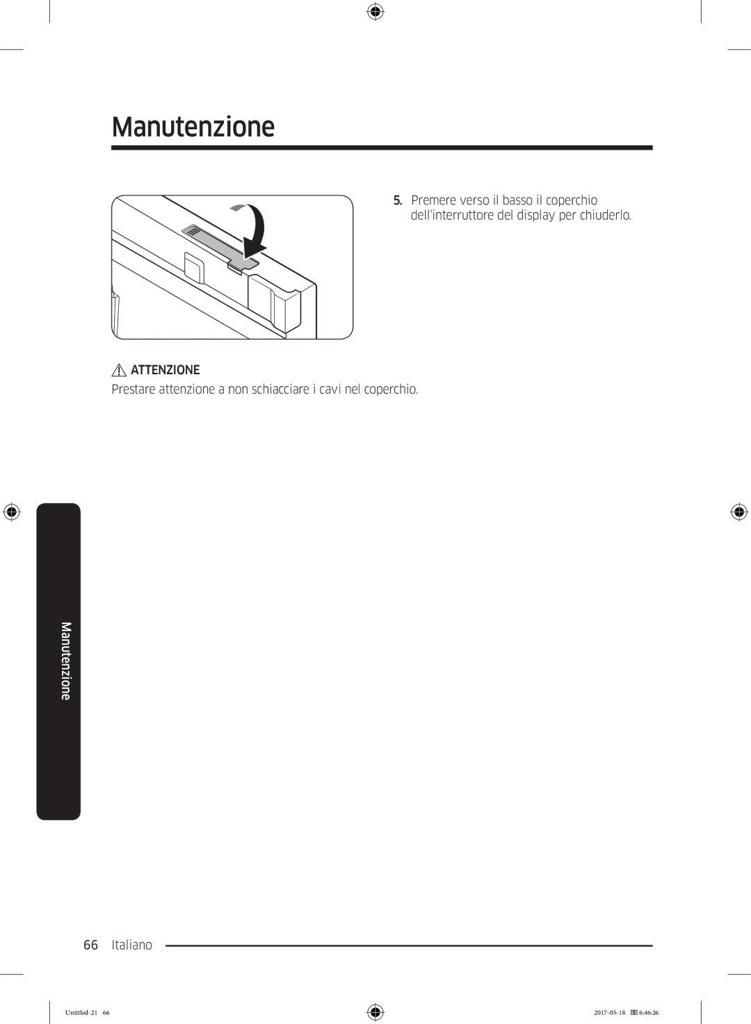 Samsung RB38K7998S4/EF manual Prestare attenzione a non schiacciare i cavi nel coperchio, Italiano 