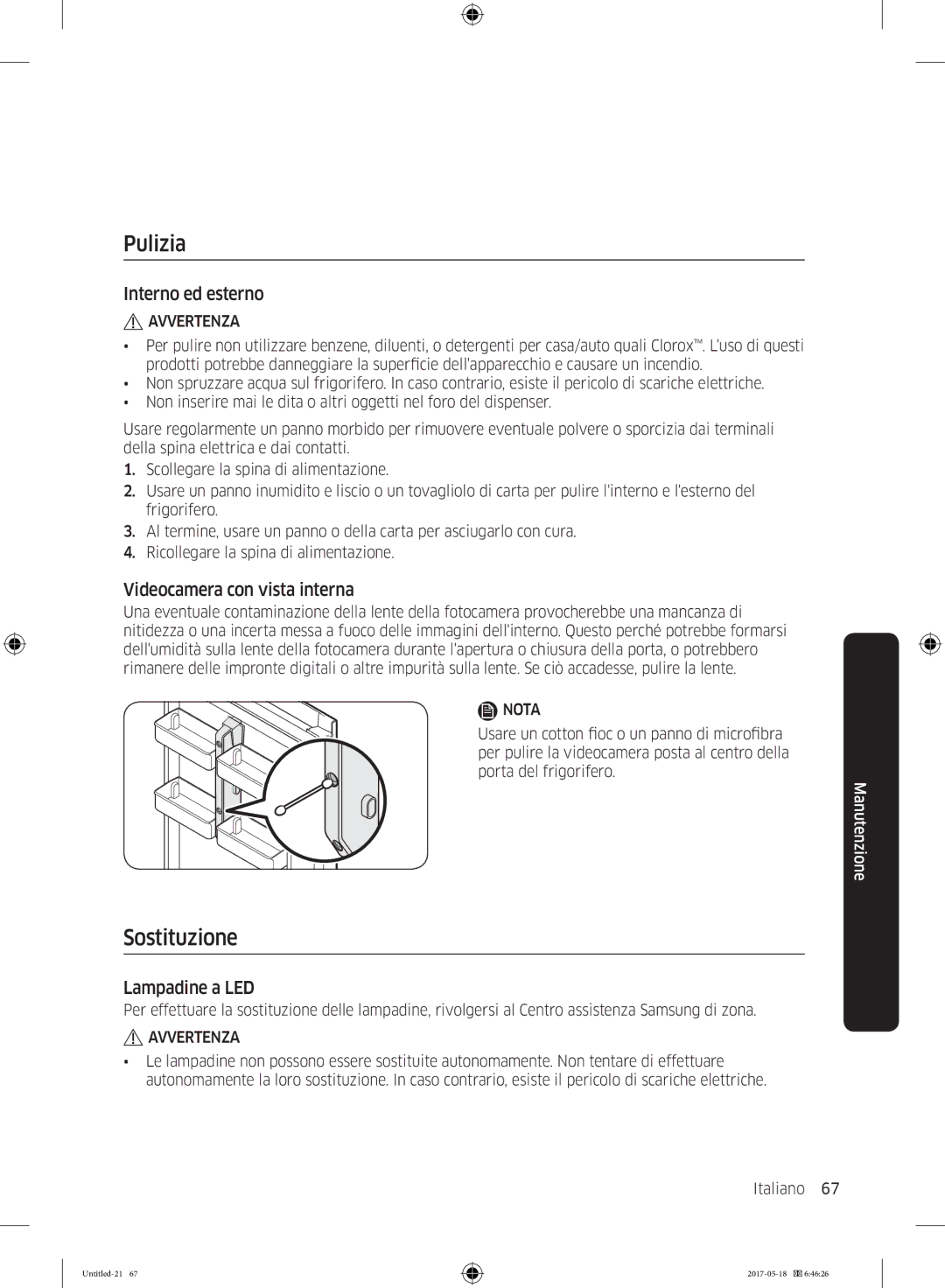 Samsung RB38K7998S4/EF manual Pulizia, Sostituzione, Interno ed esterno, Videocamera con vista interna, Lampadine a LED 