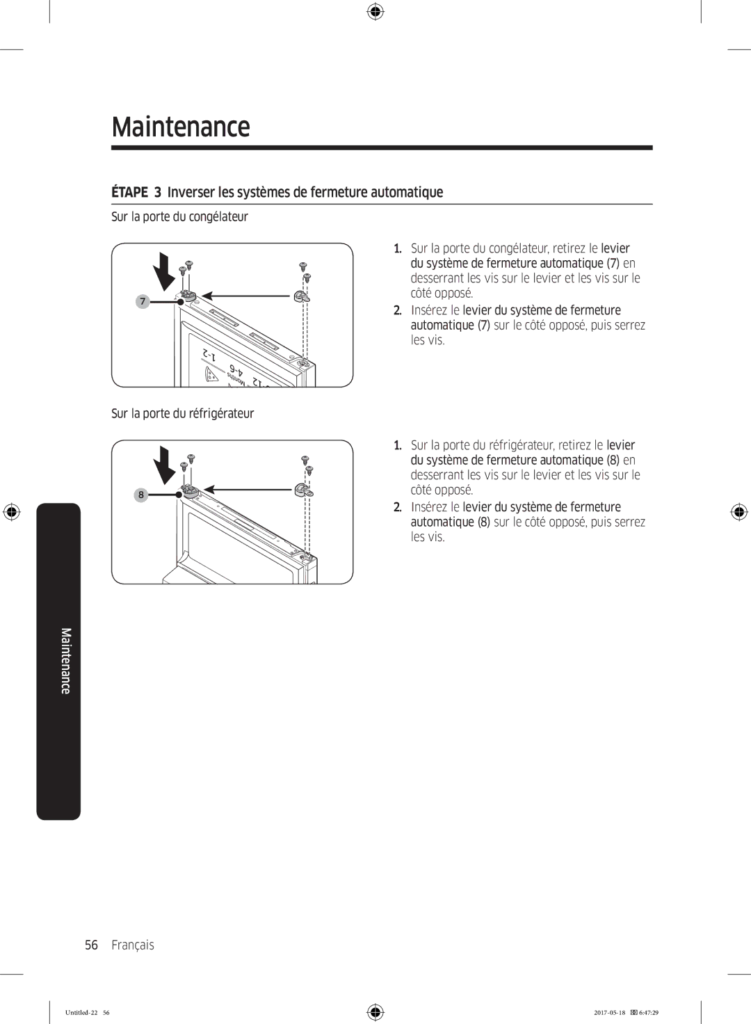 Samsung RB38K7998S4/EF manual Étape 3 Inverser les systèmes de fermeture automatique 