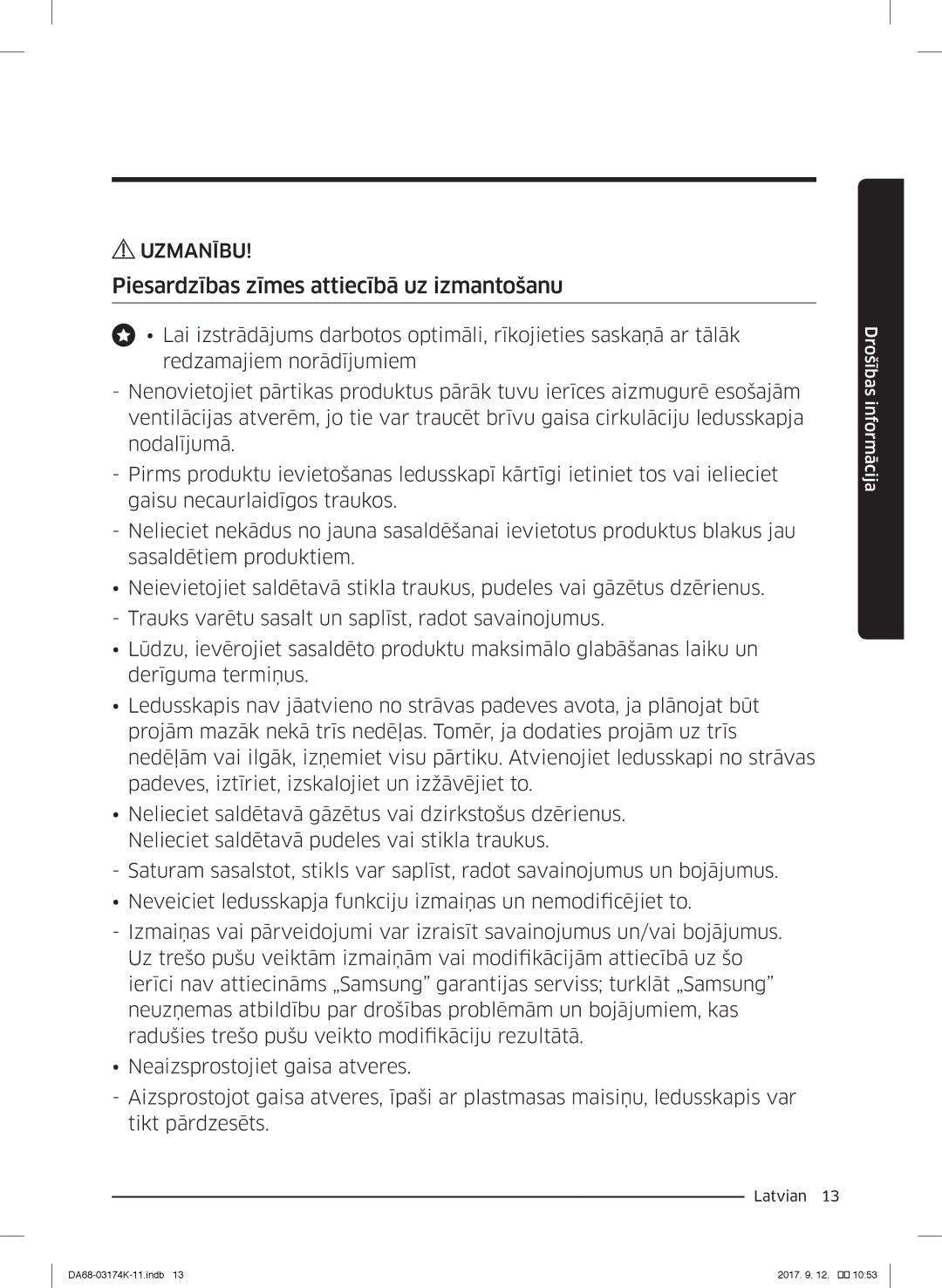 Samsung RB38J7000SR/EF, RB41J7235SR/EF, RB41J7215SR/EF, RB41J7859S4/EF manual Piesardzības zīmes attiecībā uz izmantošanu 