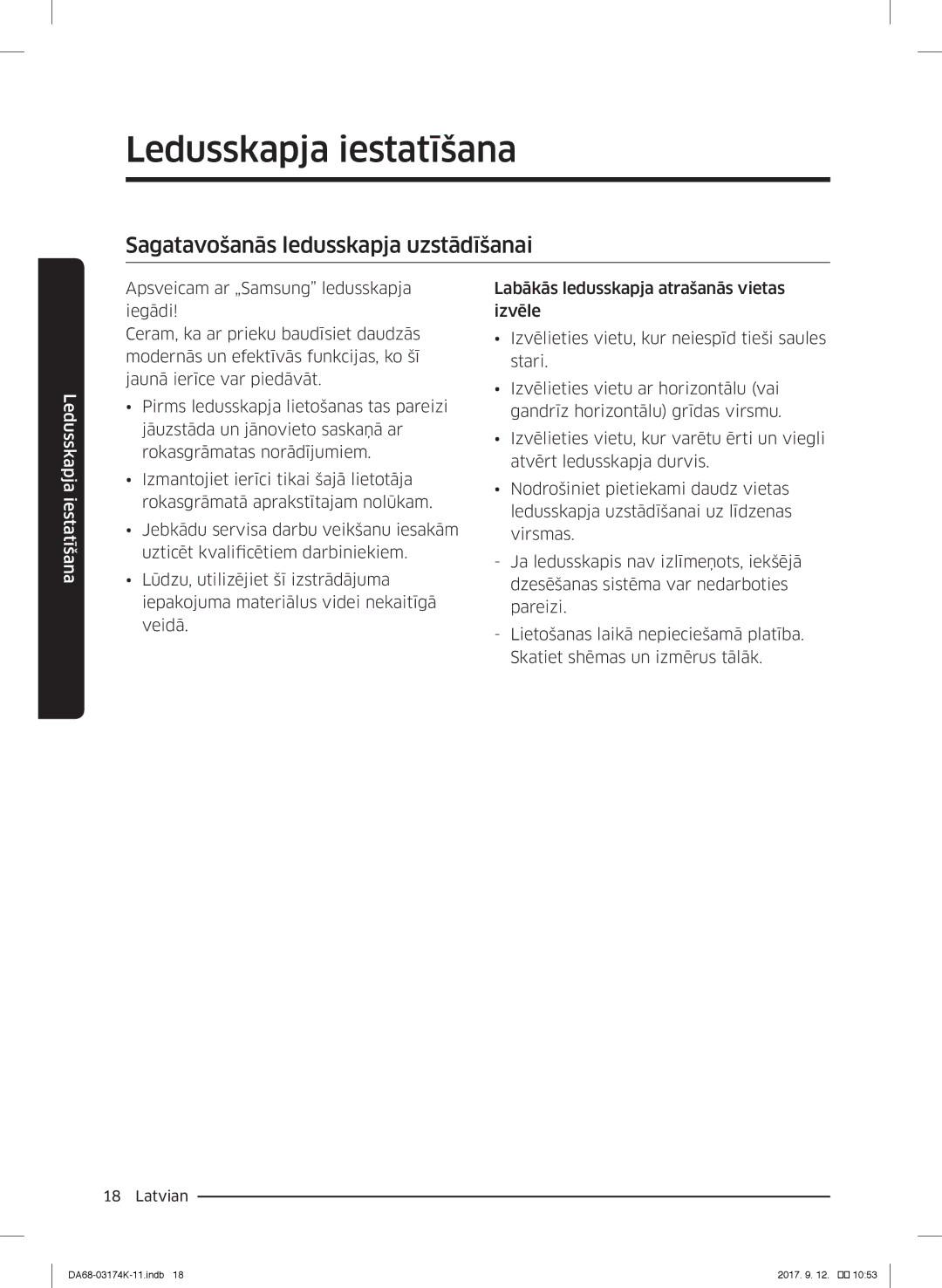 Samsung RB33J8797S4/EF, RB41J7235SR/EF, RB41J7215SR/EF manual Ledusskapja iestatīšana, Sagatavošanās ledusskapja uzstādīšanai 