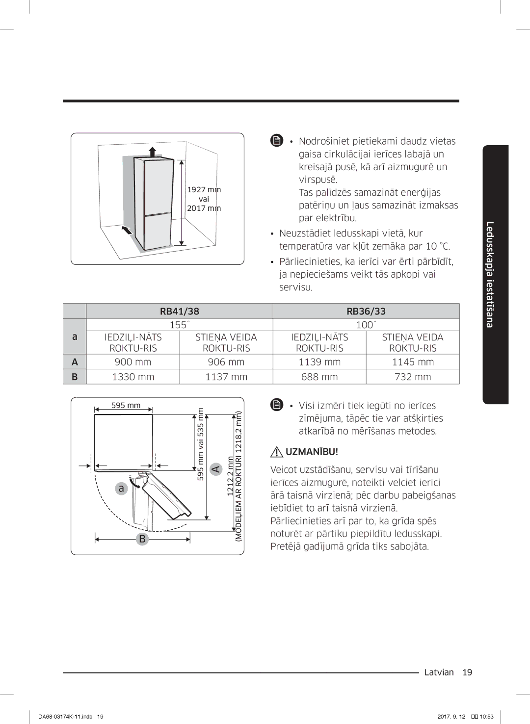 Samsung RB33J8835SR/EF, RB41J7235SR/EF, RB41J7215SR/EF, RB41J7859S4/EF manual IEDZIĻI-NĀTS Stieņa Veida ROKTU-RIS, Uzmanību 