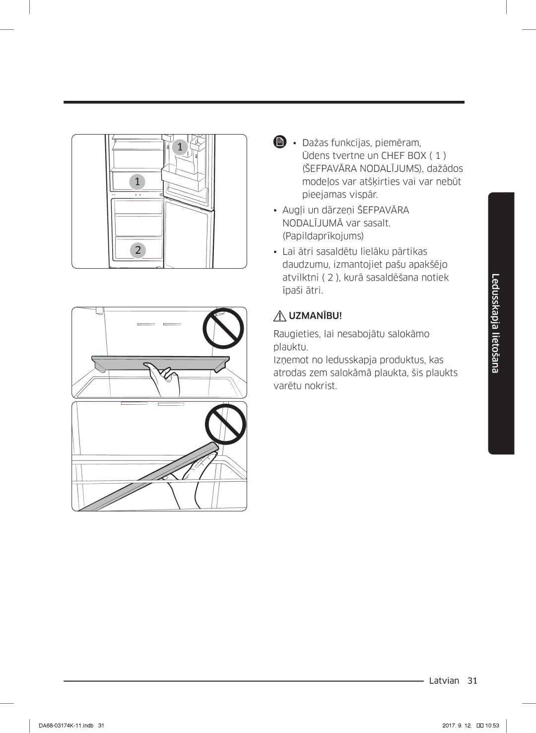 Samsung RB41J7335SR/EF, RB41J7235SR/EF, RB41J7215SR/EF, RB41J7859S4/EF, RB41J7734B1/EF manual Dažas funkcijas, piemēram 