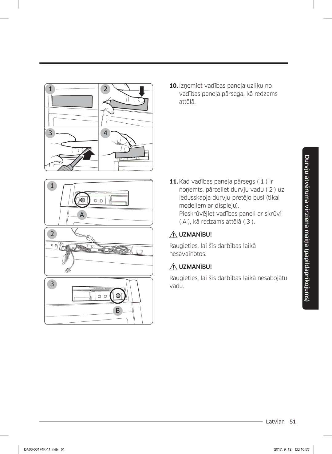 Samsung RB33J8797S4/EF, RB41J7235SR/EF, RB41J7215SR/EF, RB41J7859S4/EF, RB41J7734B1/EF, RB33J8835SR/EF, RB41J7335SR/EF Maiņa 