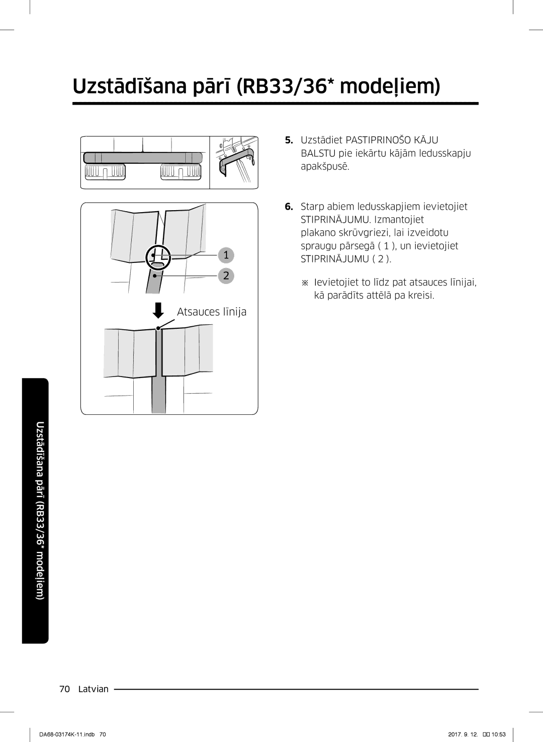 Samsung RB41J7215SR/EF, RB41J7235SR/EF, RB41J7859S4/EF, RB41J7734B1/EF, RB33J8797S4/EF Uzstādīšana pārī RB33/36* modeļiem 