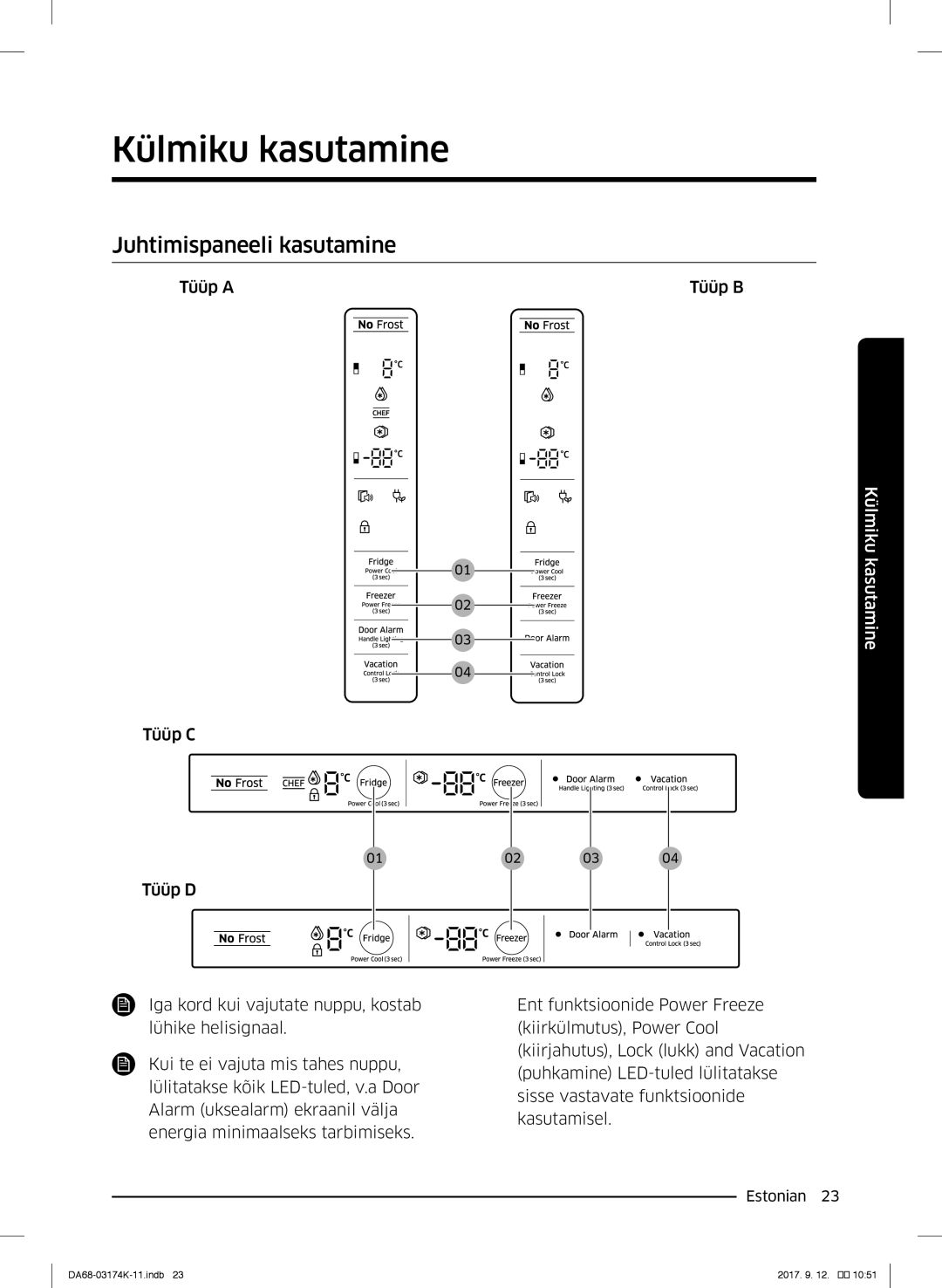 Samsung RB41J7215SR/EF, RB41J7235SR/EF, RB41J7859S4/EF, RB41J7734B1/EF manual Külmiku kasutamine, Juhtimispaneeli kasutamine 