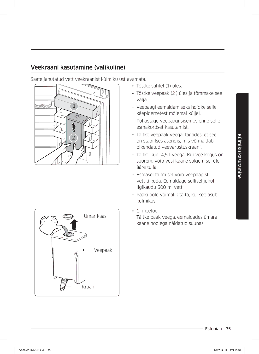 Samsung RB41J7859S4/EF, RB41J7235SR/EF, RB41J7215SR/EF, RB41J7734B1/EF, RB33J8797S4/EF manual Veekraani kasutamine valikuline 