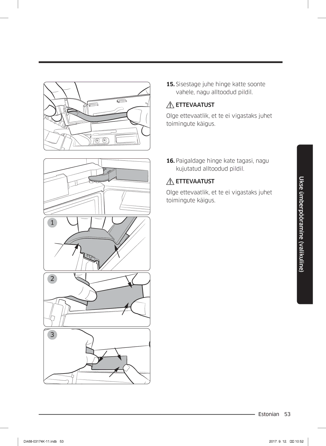 Samsung RB41J7735SR/EF, RB41J7235SR/EF, RB41J7215SR/EF, RB41J7859S4/EF manual Olge ettevaatlik, et te ei vigastaks juhet 