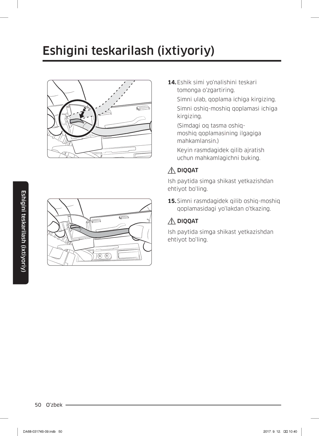 Samsung RB38J7861S4/WT, RB41J7335SR/EF, RB33J3420SS/EF manual Ish paytida simga shikast yetkazishdan ehtiyot bo‘ling 