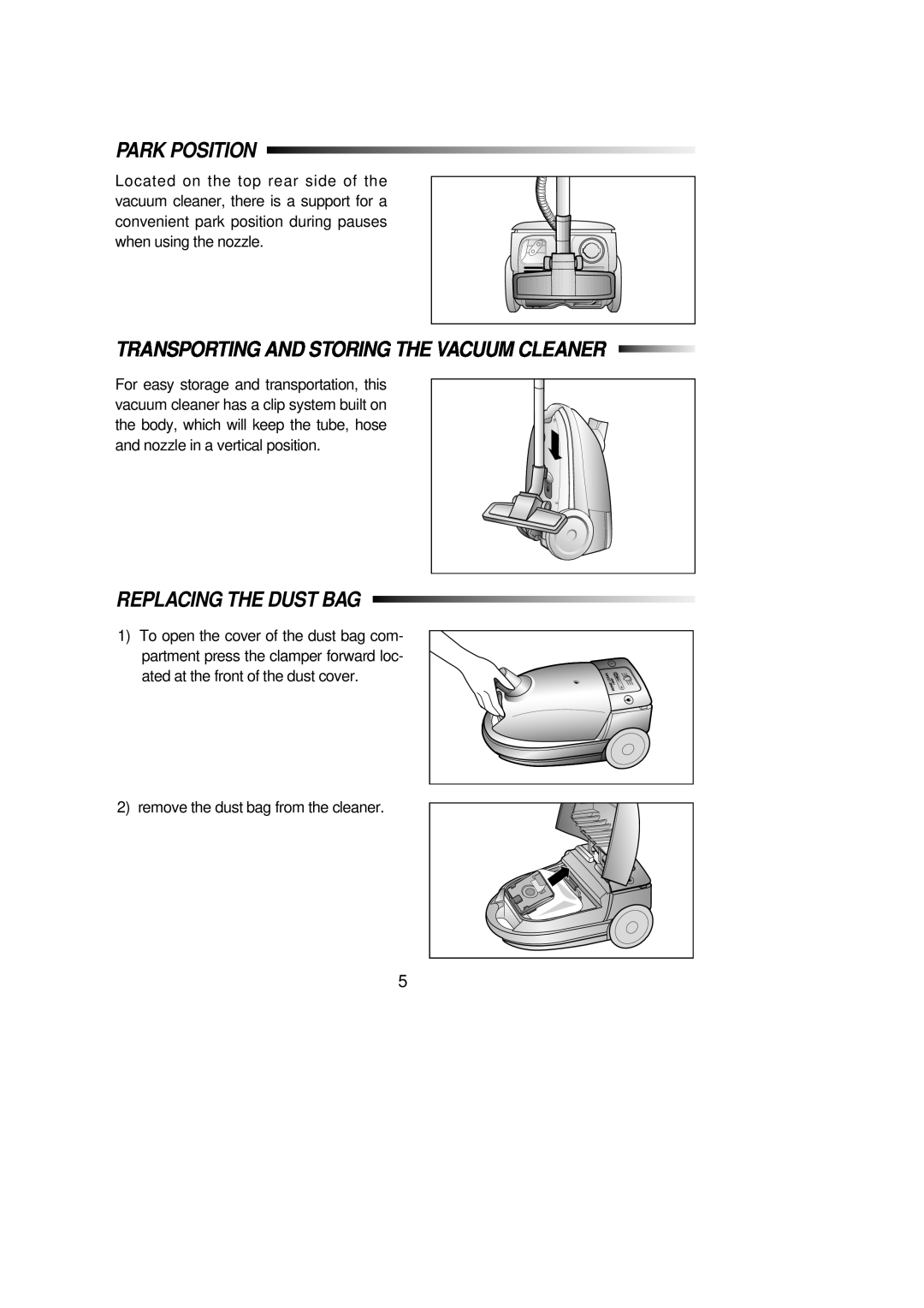 Samsung RC-5513V manual Park Position, Transporting And Storing The Vacuum Cleaner, Replacing The Dust Bag 