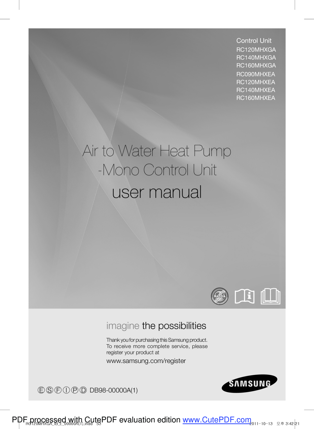 Samsung RC160MHXEA user manual Air to Water Heat Pump MonoControl Unit, imagine the possibilities, 2011-10-13 오후 