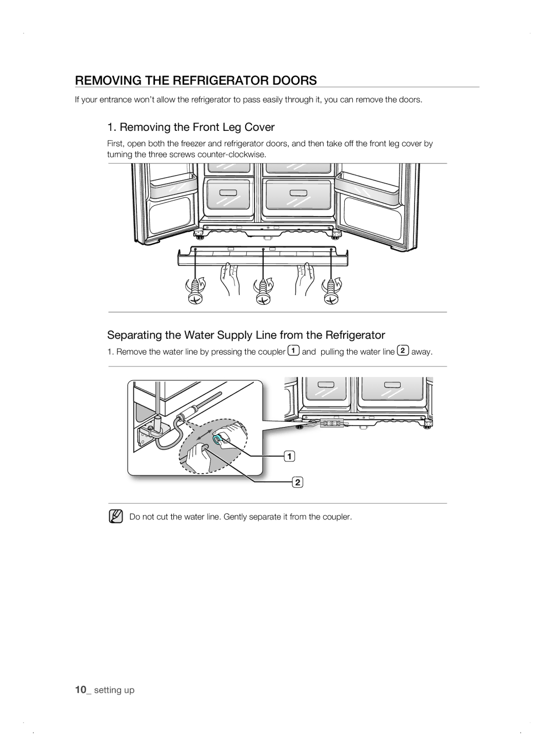 Samsung Refrigerator user manual REMoVing tHE rEfrigErator Doors, Removing the Front Leg Cover 